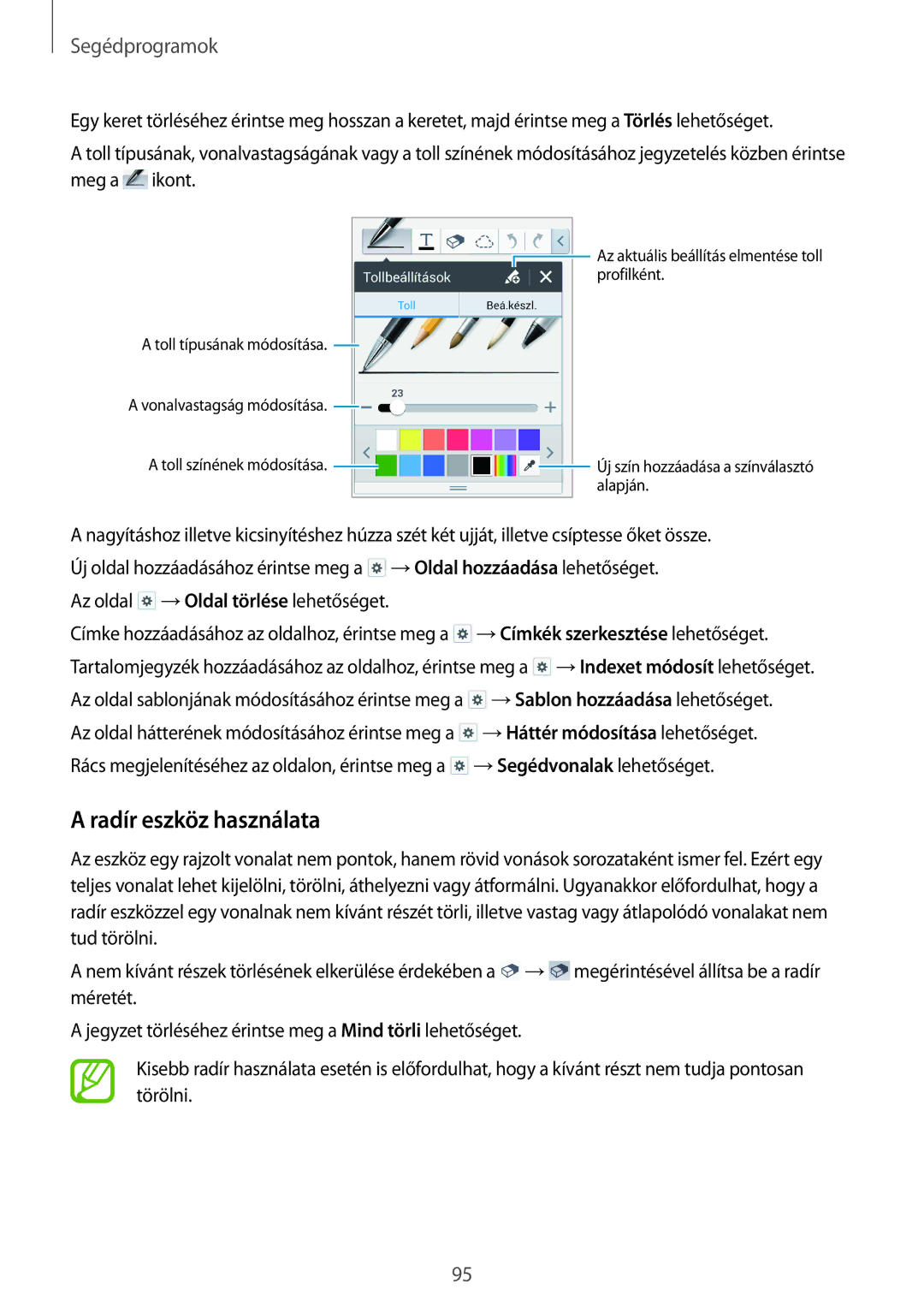 Samsung SM-P6050ZWEMTL, SM-P6050ZWAITV, SM-P6050ZWAEUR, SM-P6050ZWAATO manual Radír eszköz használata, Segédprogramok 