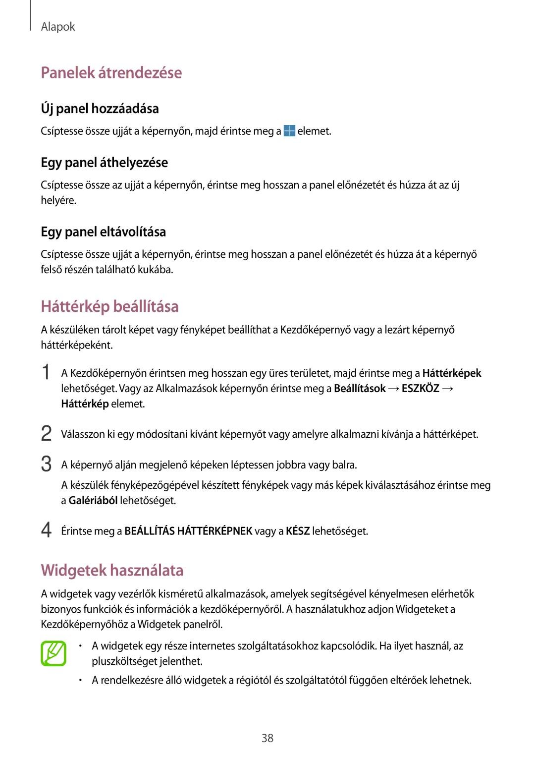 Samsung SM-P6050ZWAXEH, SM-P6050ZWAITV, SM-P6050ZWAEUR manual Panelek átrendezése, Háttérkép beállítása, Widgetek használata 
