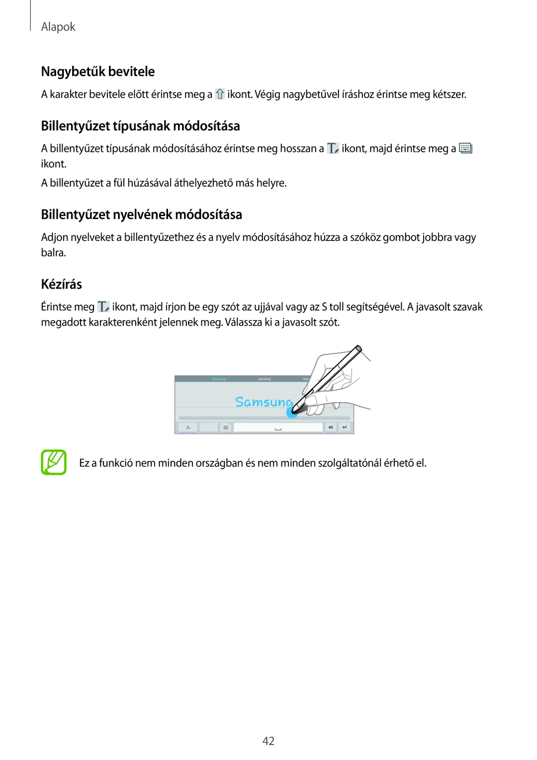 Samsung SM-P6050ZWETMH Nagybetűk bevitele, Billentyűzet típusának módosítása, Billentyűzet nyelvének módosítása, Kézírás 