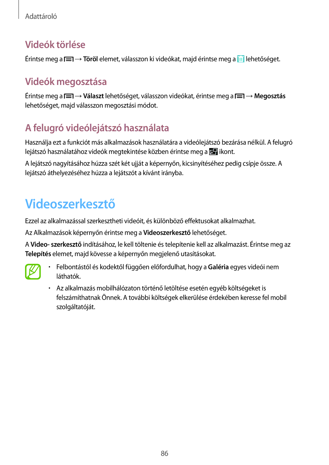 Samsung SM-P6050ZWETMH manual Videoszerkesztő, Videók törlése, Videók megosztása, Felugró videólejátszó használata 