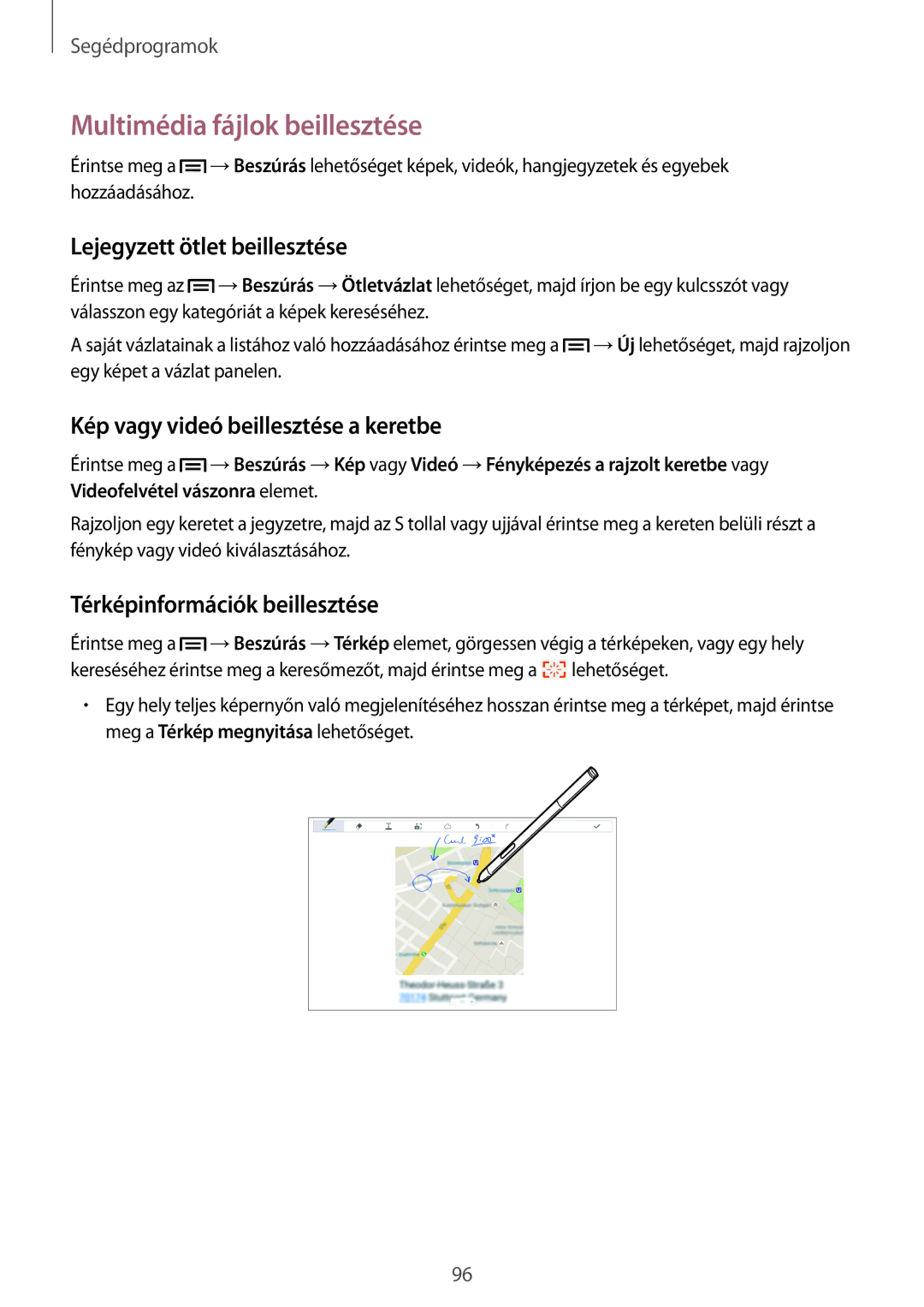 Samsung SM-P6050ZWABGL manual Multimédia fájlok beillesztése, Lejegyzett ötlet beillesztése, Térképinformációk beillesztése 