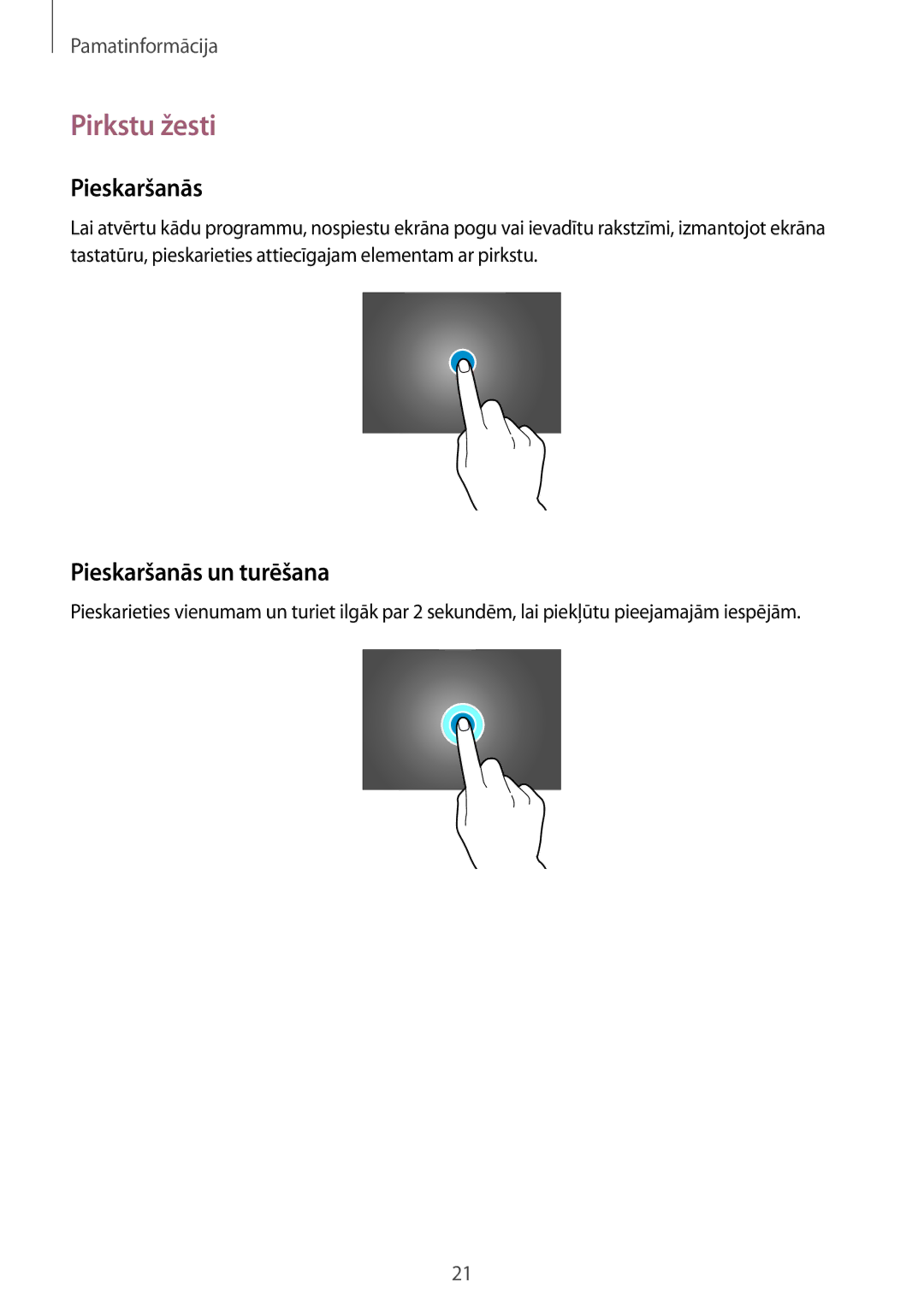 Samsung SM-P6050ZKASEB, SM-P6050ZWASEB, SM-P6050ZKESEB, SM-P6050ZWESEB manual Pirkstu žesti, Pieskaršanās un turēšana 