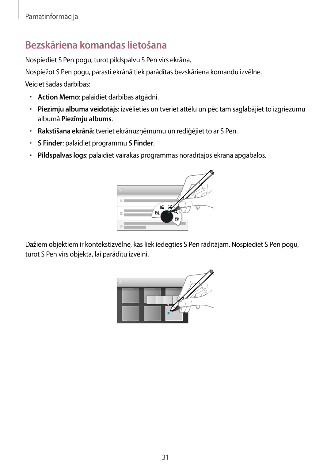 Samsung SM-P6050ZWESEB, SM-P6050ZWASEB, SM-P6050ZKASEB, SM-P6050ZKESEB manual Bezskāriena komandas lietošana 