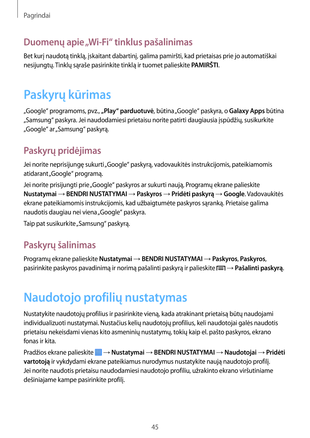 Samsung SM-P6050ZKASEB manual Paskyrų kūrimas, Naudotojo profilių nustatymas, Duomenų apie„Wi-Fi tinklus pašalinimas 