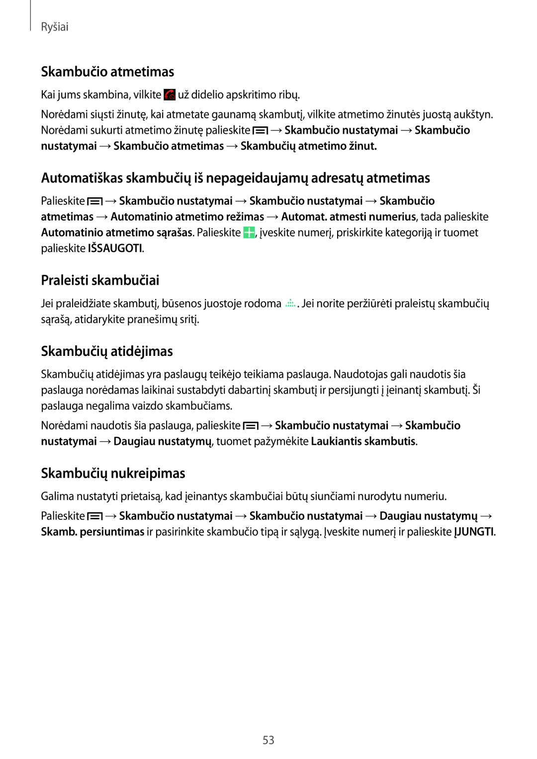 Samsung SM-P6050ZKASEB, SM-P6050ZWASEB Skambučio atmetimas, Automatiškas skambučių iš nepageidaujamų adresatų atmetimas 