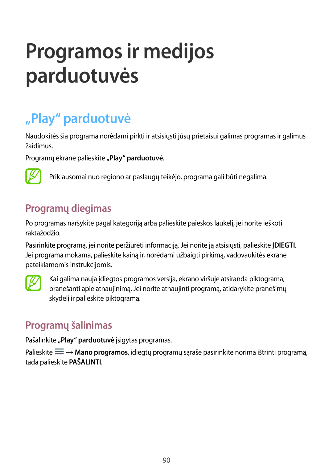 Samsung SM-P6050ZKESEB, SM-P6050ZWASEB, SM-P6050ZKASEB, SM-P6050ZWESEB Programos ir medijos parduotuvės, „Play parduotuvė 