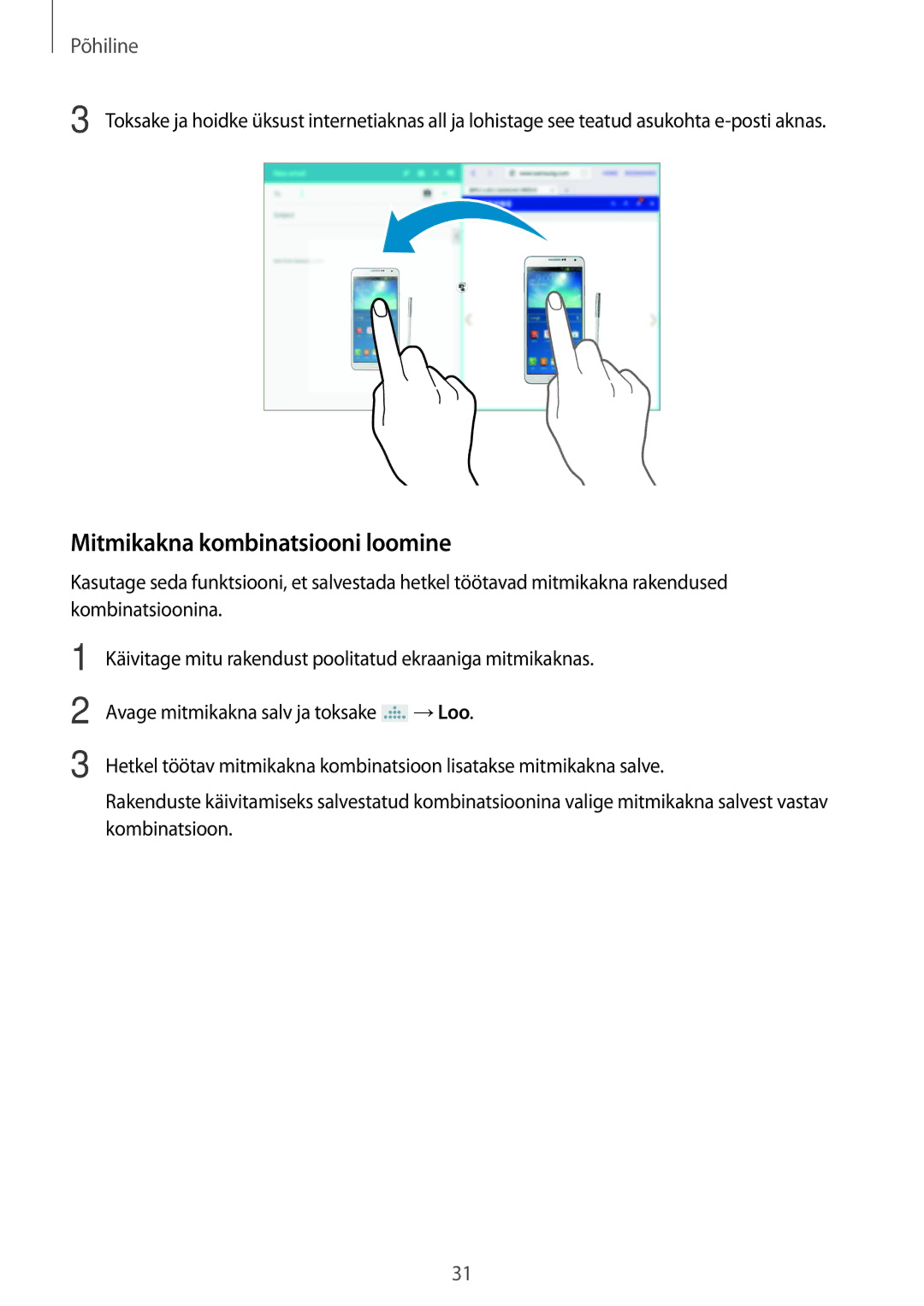 Samsung SM-P6050ZWESEB, SM-P6050ZWASEB, SM-P6050ZKASEB, SM-P6050ZKESEB manual Mitmikakna kombinatsiooni loomine 