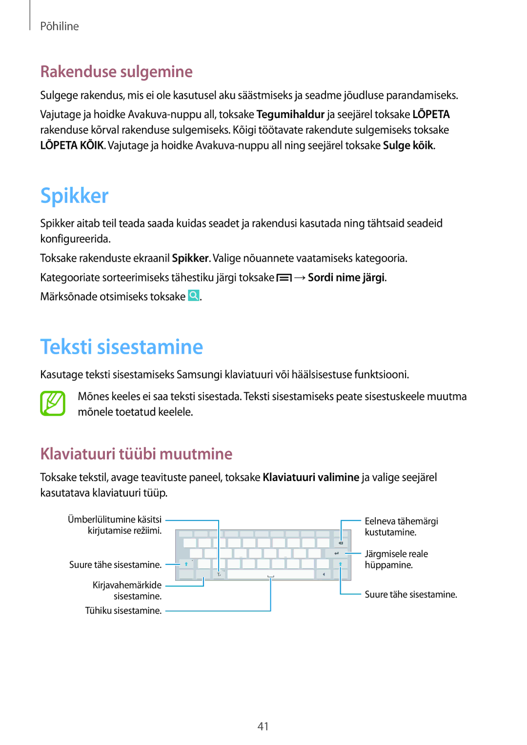 Samsung SM-P6050ZKASEB, SM-P6050ZWASEB manual Spikker, Teksti sisestamine, Rakenduse sulgemine, Klaviatuuri tüübi muutmine 