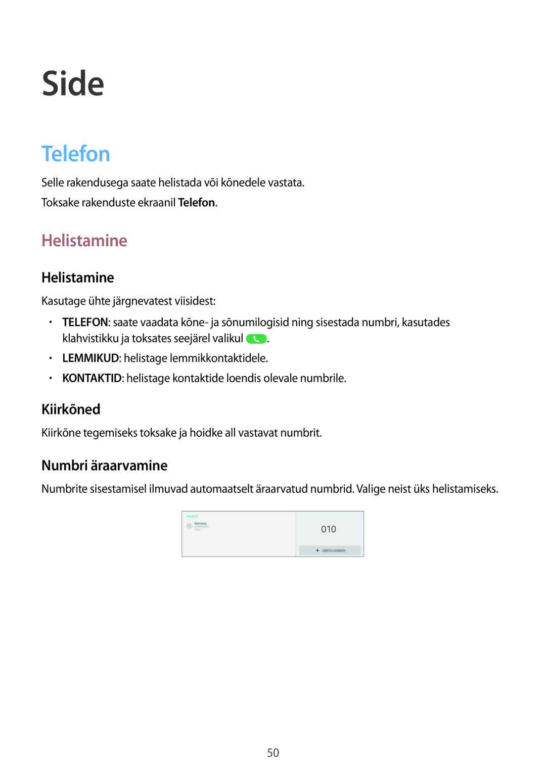 Samsung SM-P6050ZKESEB, SM-P6050ZWASEB, SM-P6050ZKASEB, SM-P6050ZWESEB Telefon, Helistamine, Kiirkõned, Numbri äraarvamine 