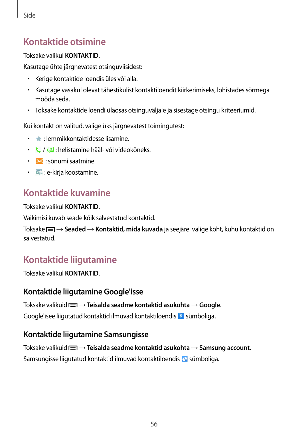 Samsung SM-P6050ZWASEB, SM-P6050ZKASEB Kontaktide otsimine, Kontaktide kuvamine, Kontaktide liigutamine Googleisse 