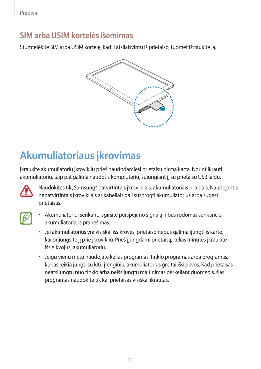 Samsung SM-P6050ZWESEB, SM-P6050ZWASEB, SM-P6050ZKASEB manual Akumuliatoriaus įkrovimas, SIM arba Usim kortelės išėmimas 