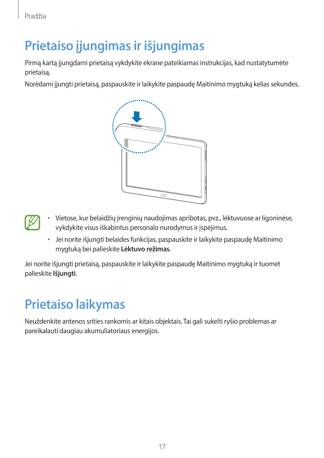 Samsung SM-P6050ZKASEB, SM-P6050ZWASEB, SM-P6050ZKESEB, SM-P6050ZWESEB Prietaiso įjungimas ir išjungimas, Prietaiso laikymas 