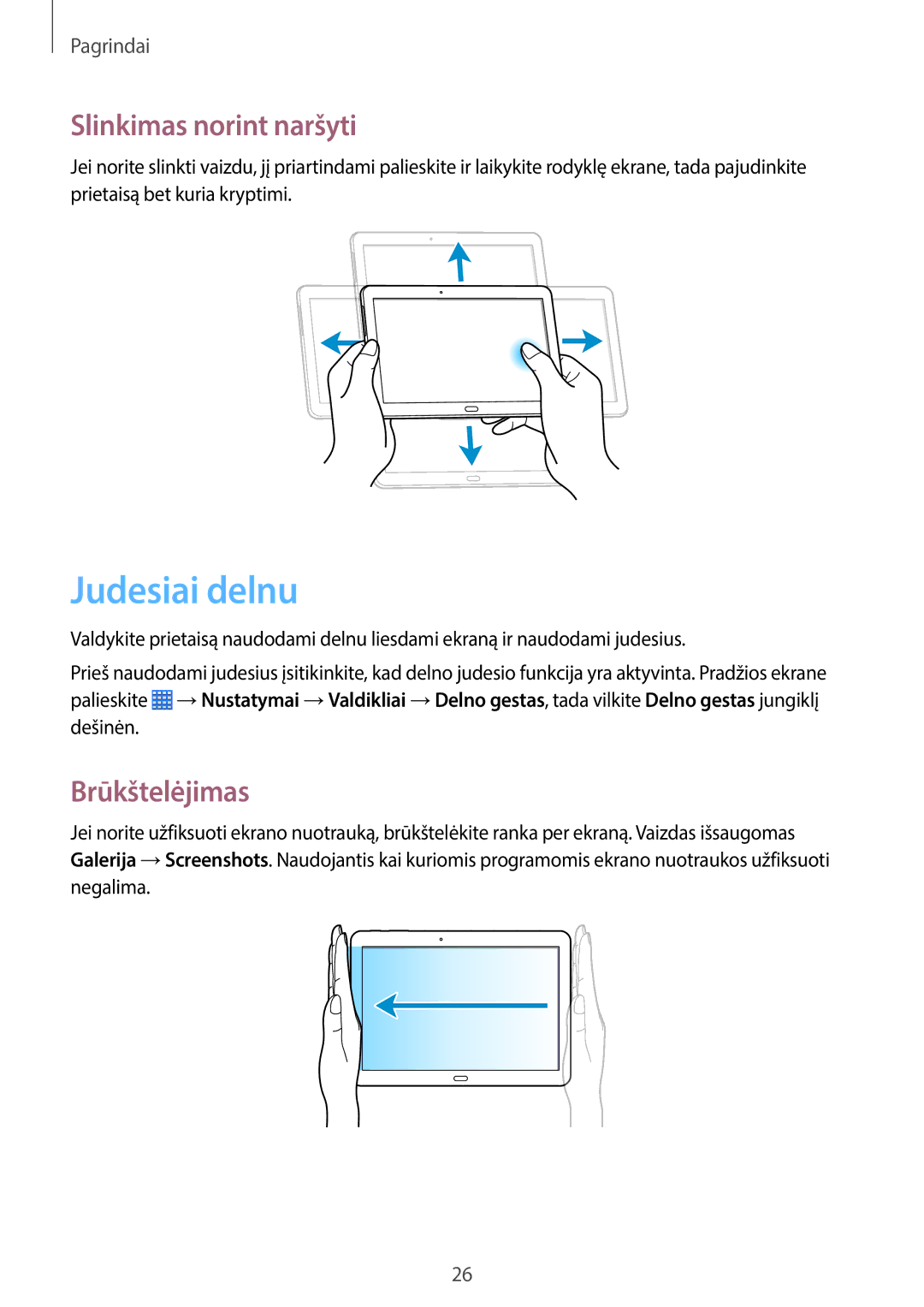 Samsung SM-P6050ZKESEB, SM-P6050ZWASEB, SM-P6050ZKASEB manual Judesiai delnu, Slinkimas norint naršyti, Brūkštelėjimas 