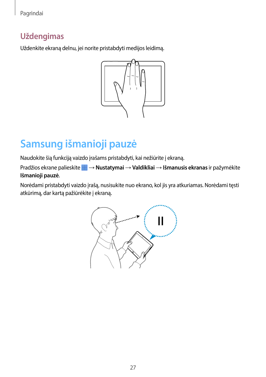 Samsung SM-P6050ZWESEB, SM-P6050ZWASEB, SM-P6050ZKASEB, SM-P6050ZKESEB manual Samsung išmanioji pauzė, Uždengimas 