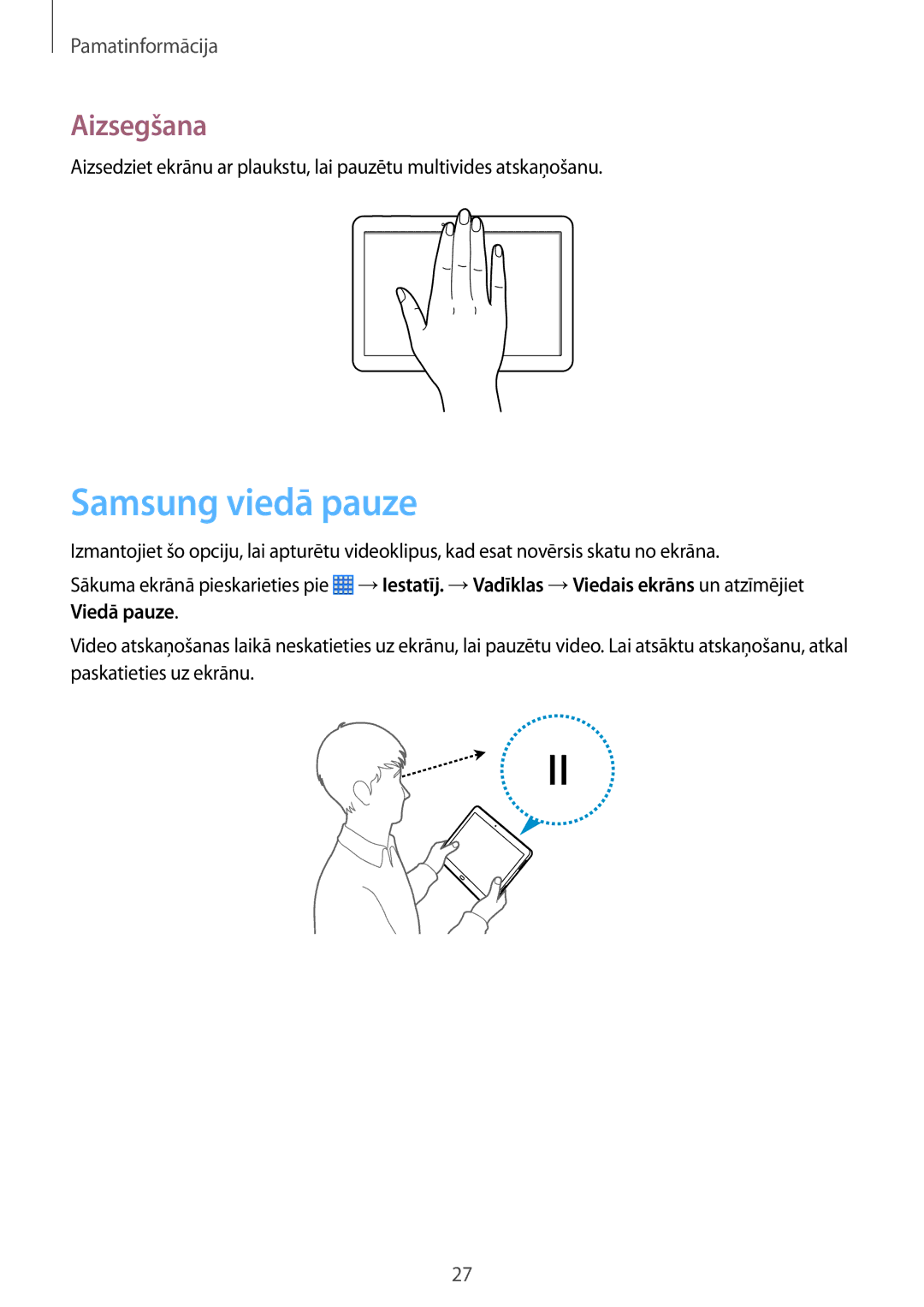 Samsung SM-P6050ZWESEB, SM-P6050ZWASEB, SM-P6050ZKASEB, SM-P6050ZKESEB manual Samsung viedā pauze, Aizsegšana 