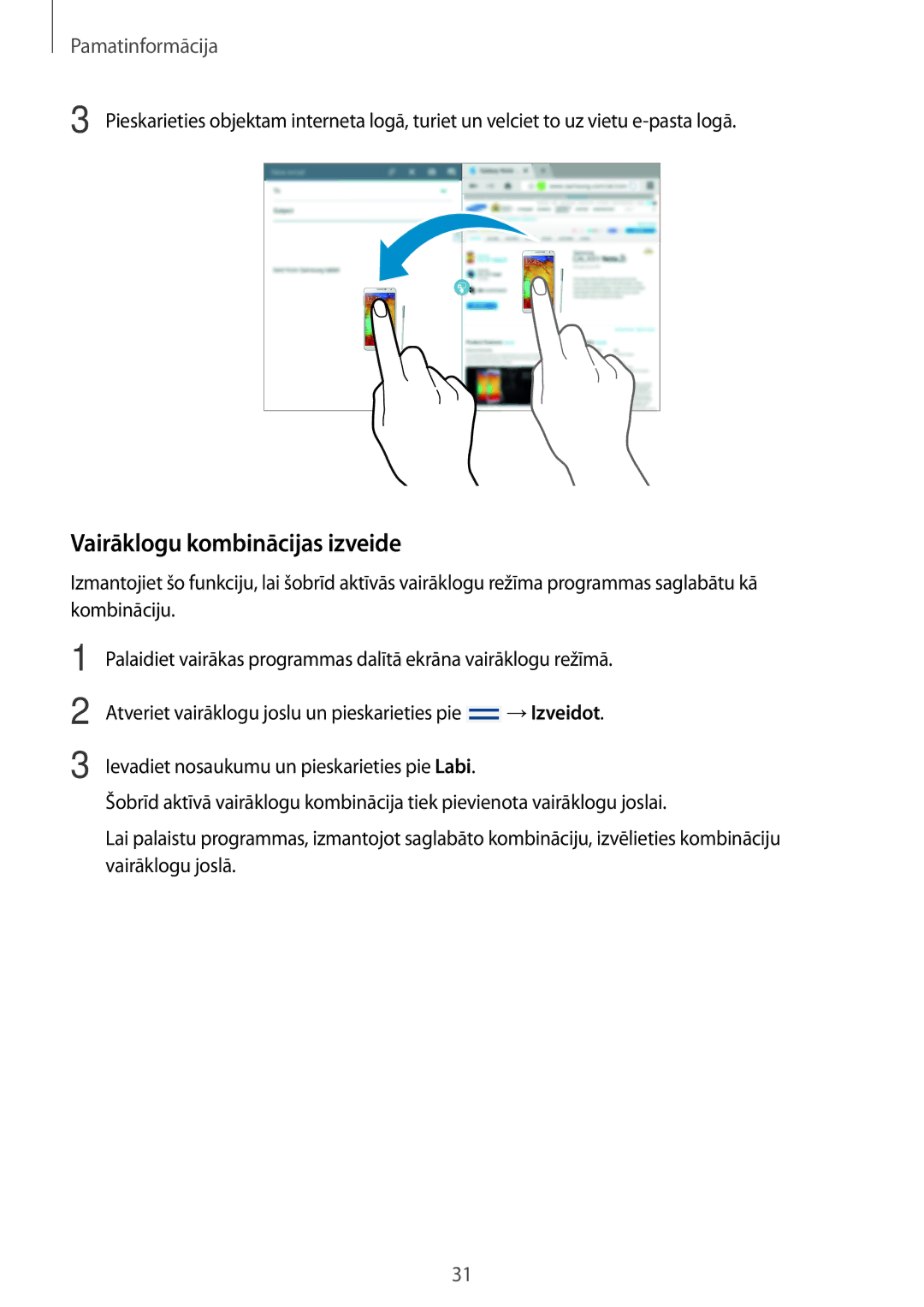 Samsung SM-P6050ZWESEB, SM-P6050ZWASEB, SM-P6050ZKASEB, SM-P6050ZKESEB manual Vairāklogu kombinācijas izveide 