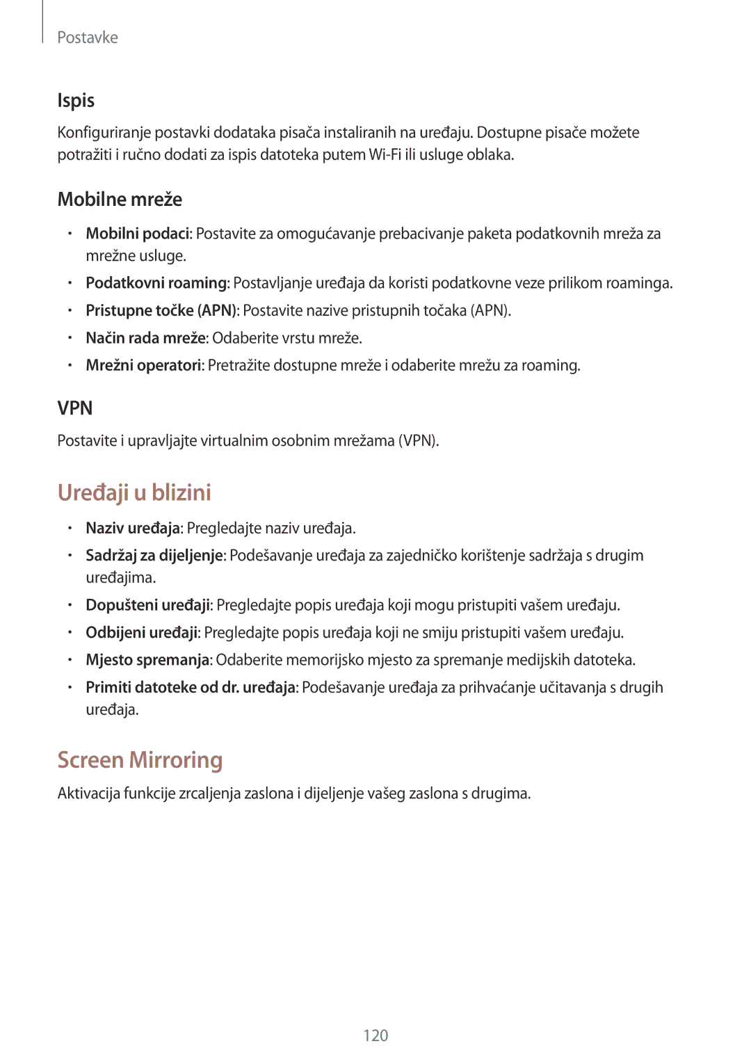 Samsung SM-P6050ZWESEE, SM-P6050ZKASEE, SM-P6050ZWASEE manual Uređaji u blizini, Screen Mirroring, Ispis, Mobilne mreže 