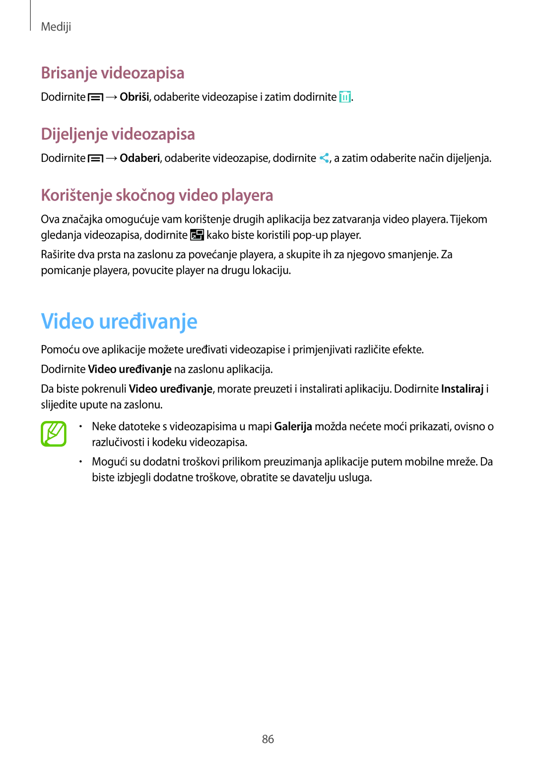 Samsung SM-P6050ZKASEE Video uređivanje, Brisanje videozapisa, Dijeljenje videozapisa, Korištenje skočnog video playera 