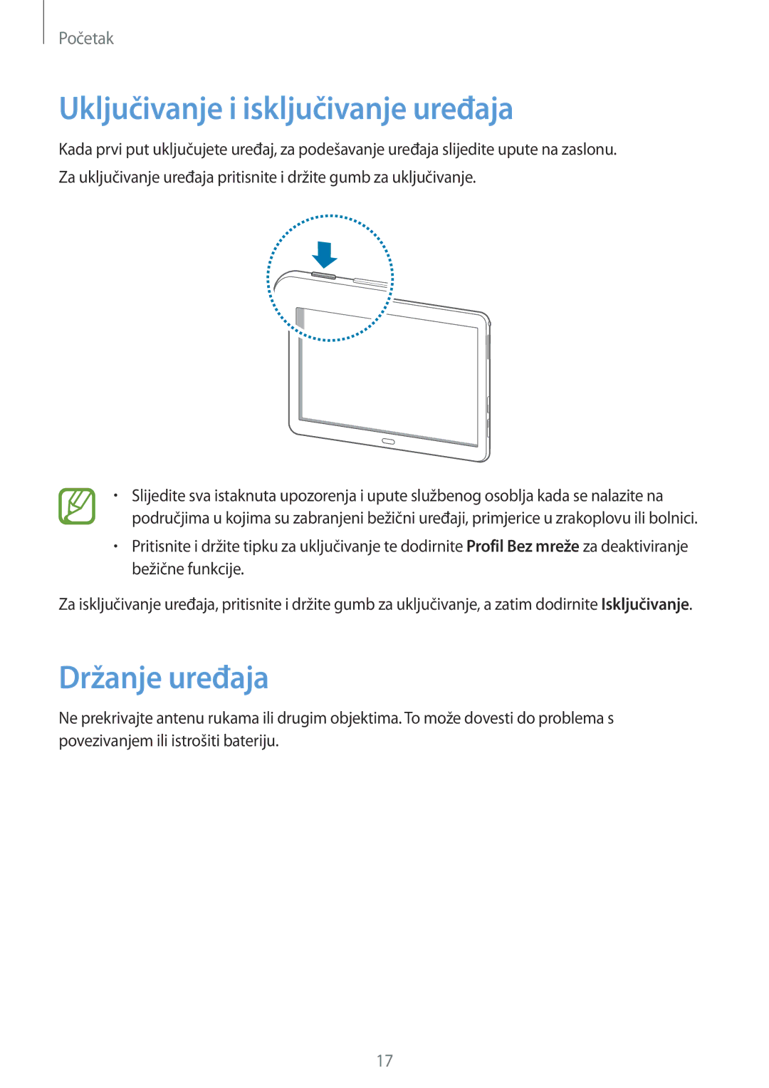 Samsung SM-P6050ZWASEE, SM-P6050ZWESEE, SM-P6050ZKASEE, SM-P6050ZWAVIP Uključivanje i isključivanje uređaja, Držanje uređaja 