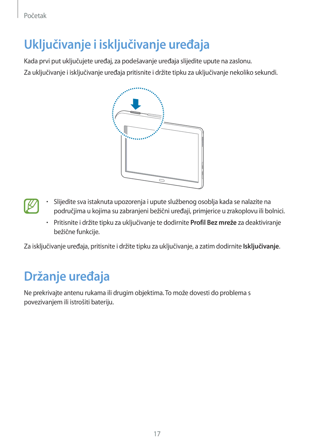 Samsung SM-P6050ZWASEE, SM-P6050ZWESEE, SM-P6050ZKASEE, SM-P6050ZWAVIP Uključivanje i isključivanje uređaja, Držanje uređaja 