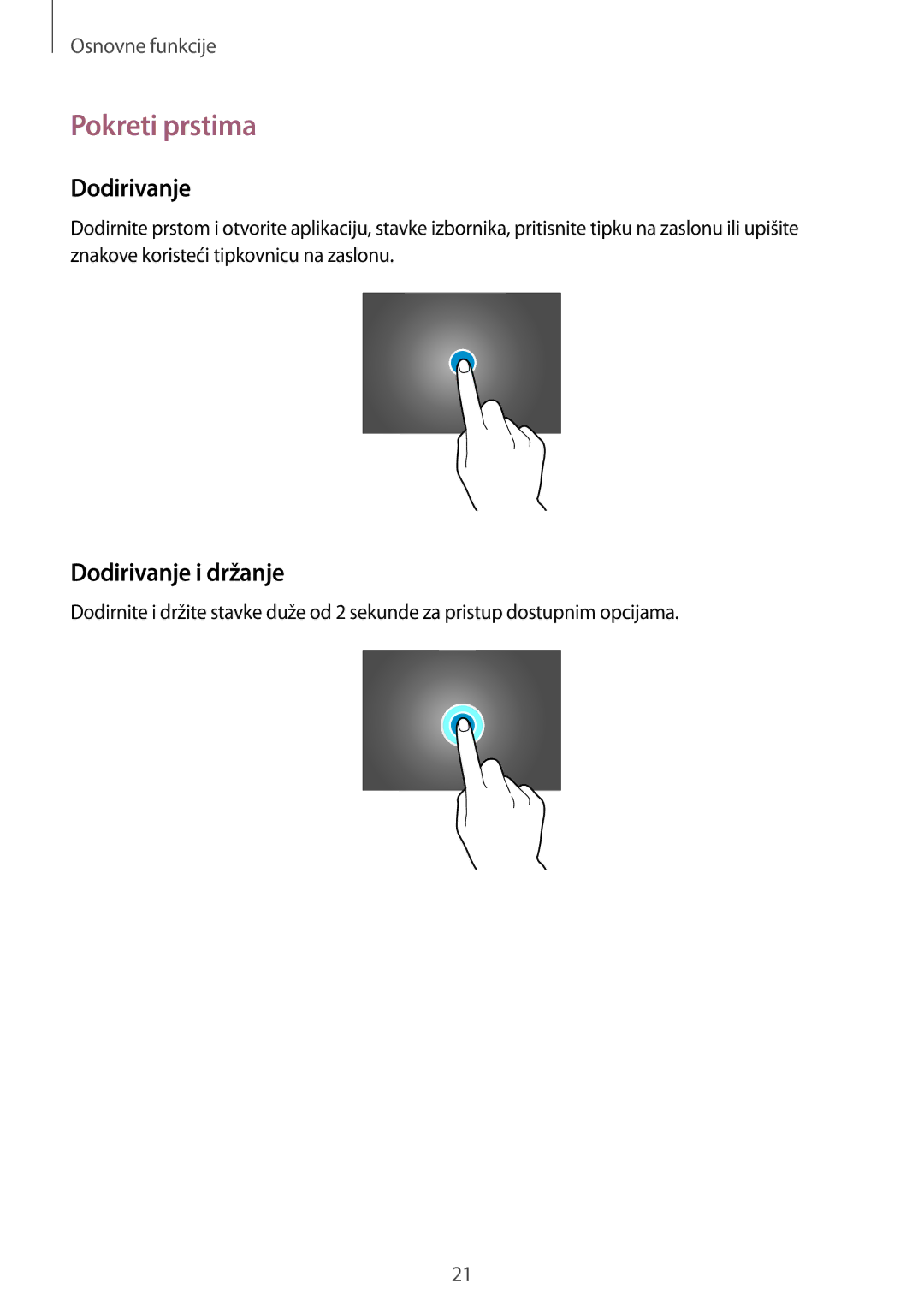 Samsung SM-P6050ZKASEE, SM-P6050ZWESEE, SM-P6050ZWASEE, SM-P6050ZWAVIP manual Pokreti prstima, Dodirivanje i držanje 