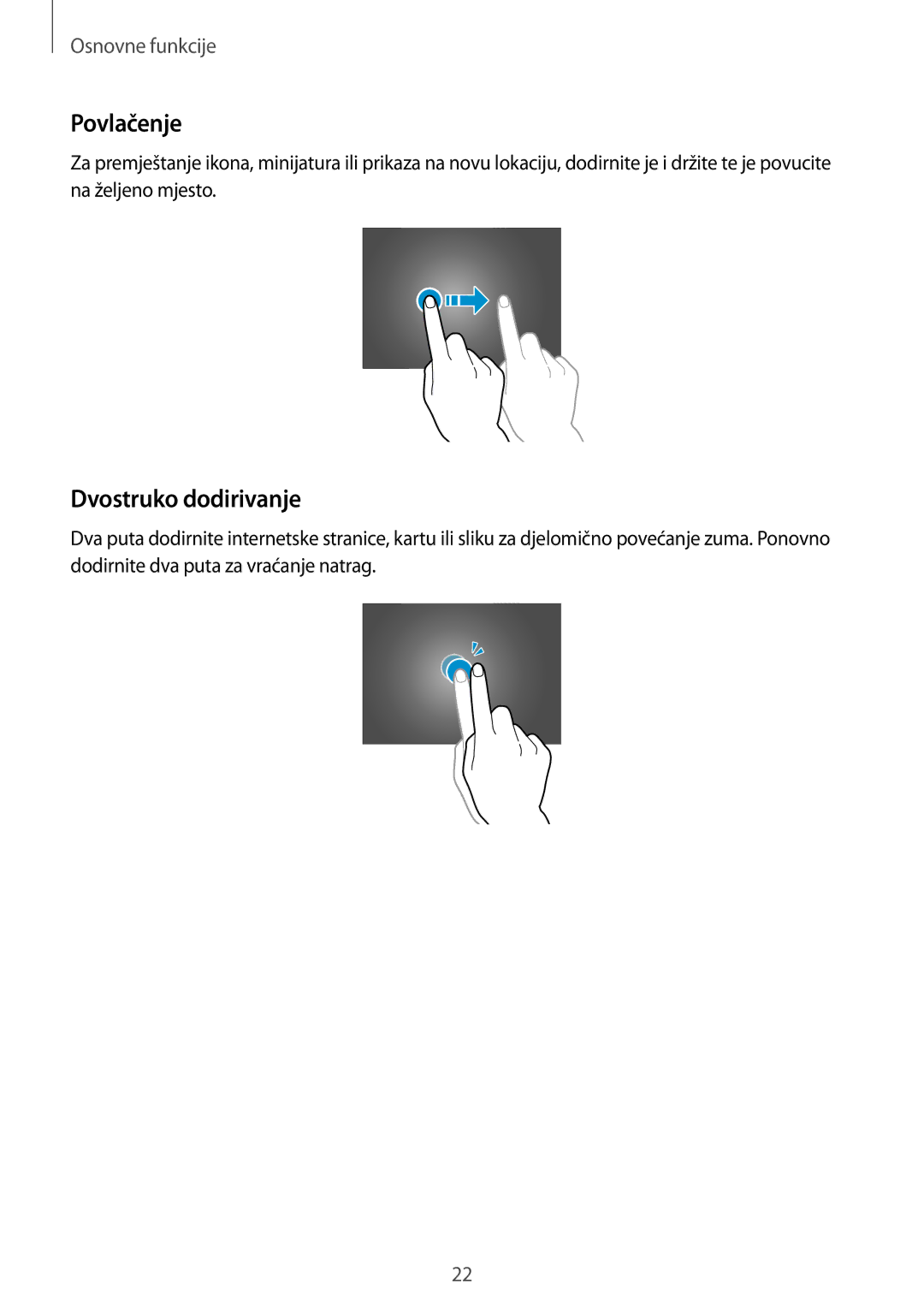 Samsung SM-P6050ZWASEE, SM-P6050ZWESEE, SM-P6050ZKASEE, SM-P6050ZWAVIP, SM-P6050ZKESEE manual Povlačenje, Dvostruko dodirivanje 