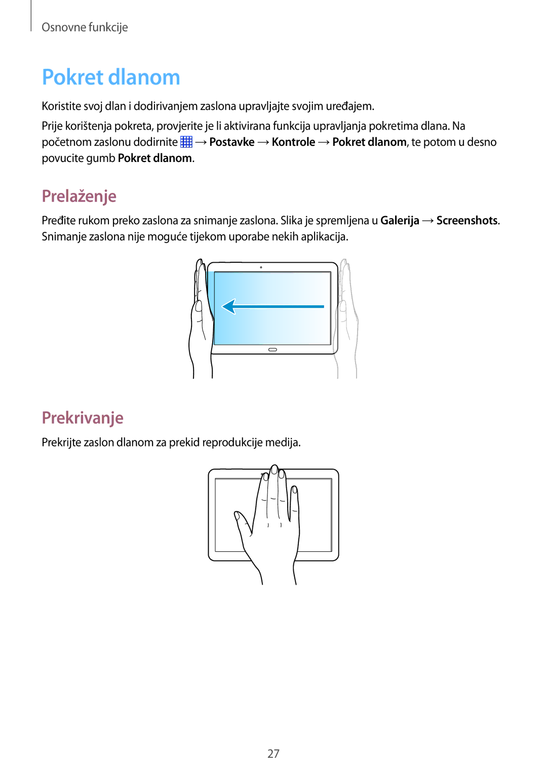 Samsung SM-P6050ZWASEE, SM-P6050ZWESEE, SM-P6050ZKASEE, SM-P6050ZWAVIP, SM-P6050ZKESEE Pokret dlanom, Prelaženje, Prekrivanje 