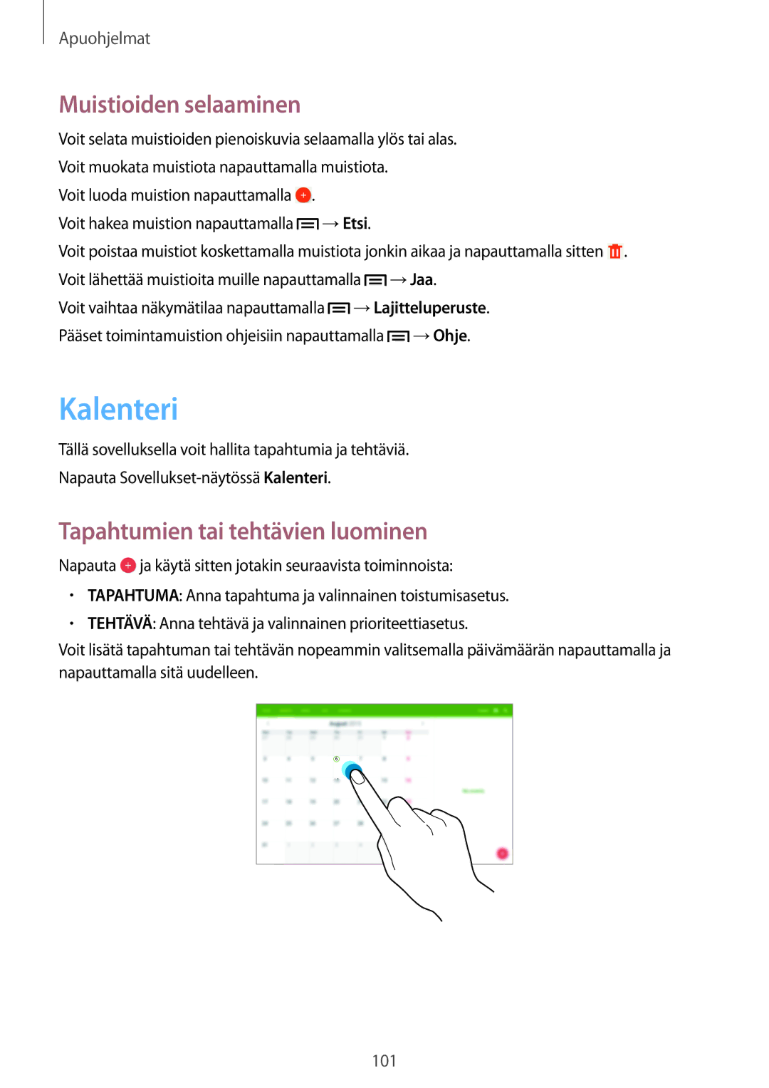 Samsung SM-P6050ZWENEE, SM-P6050ZWLNEE manual Kalenteri, Muistioiden selaaminen, Tapahtumien tai tehtävien luominen 