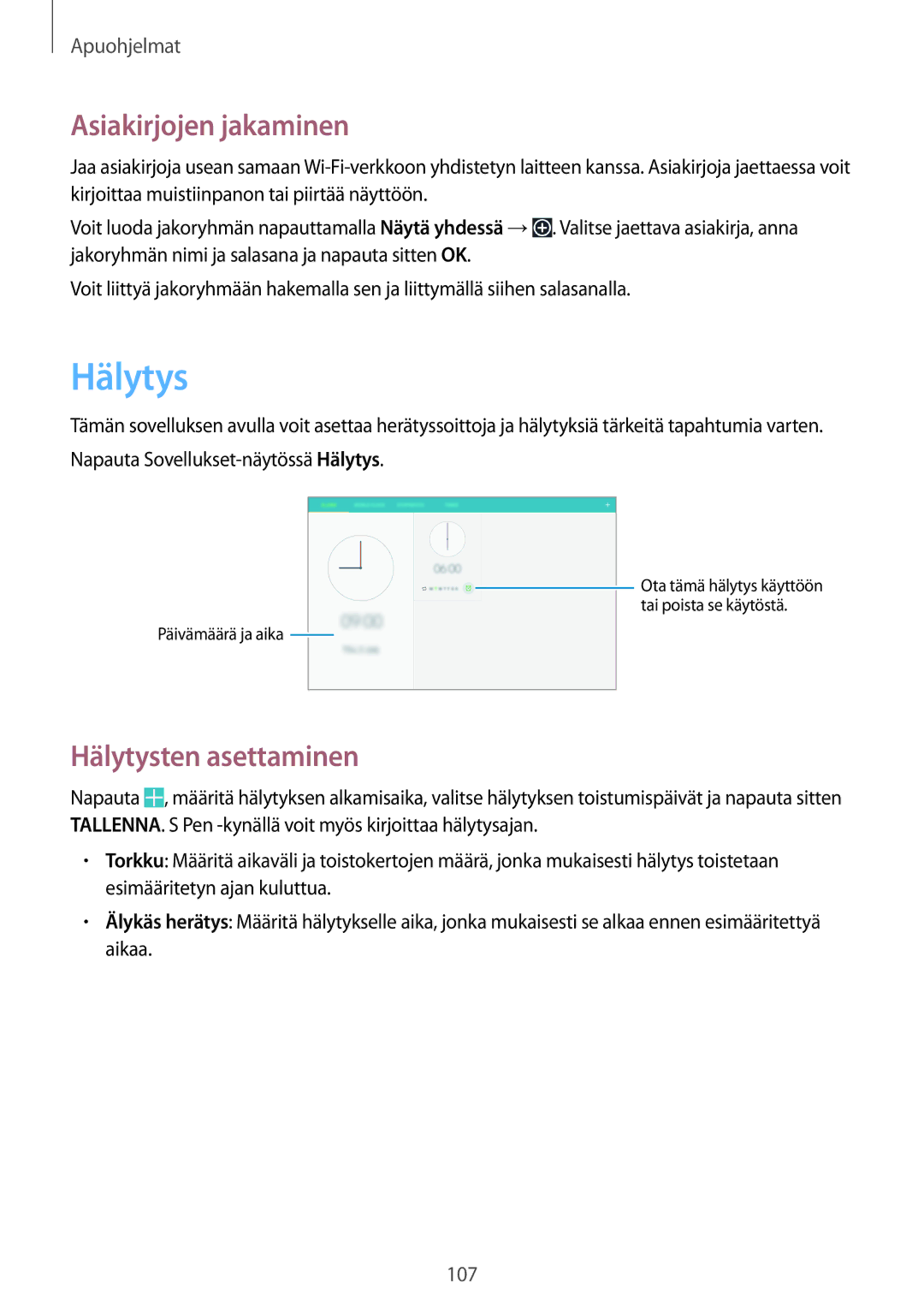 Samsung SM-P6050ZWENEE, SM-P6050ZWLNEE, SM-P6050ZKLNEE, SM-P6050ZKANEE Asiakirjojen jakaminen, Hälytysten asettaminen 