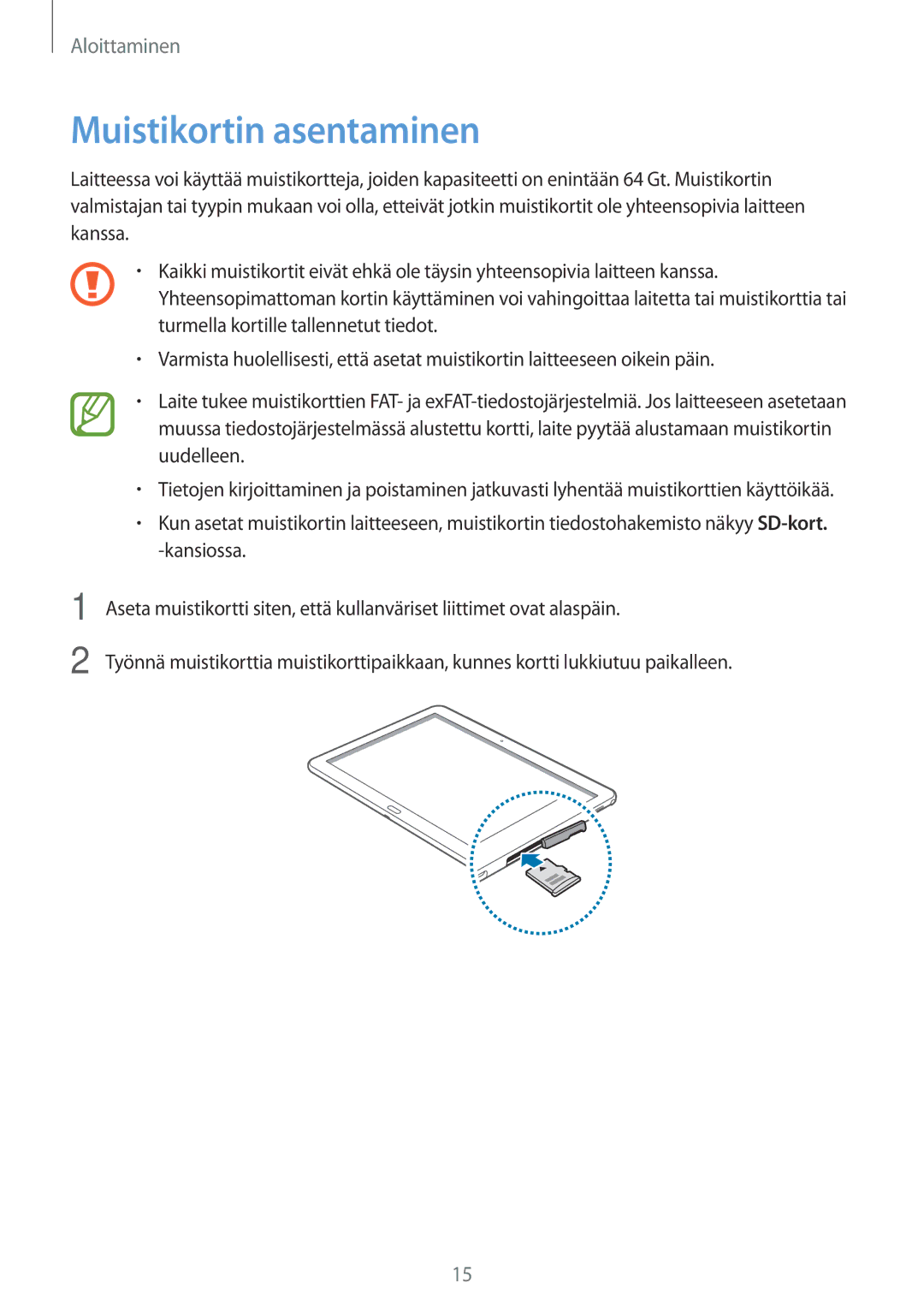 Samsung SM-P6050ZKENEE, SM-P6050ZWLNEE, SM-P6050ZKLNEE, SM-P6050ZKANEE, SM-P6050ZWANEE manual Muistikortin asentaminen 