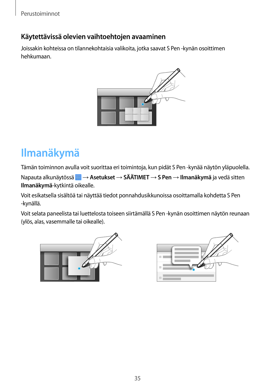 Samsung SM-P6050ZWENEE, SM-P6050ZWLNEE, SM-P6050ZKLNEE manual Ilmanäkymä, Käytettävissä olevien vaihtoehtojen avaaminen 