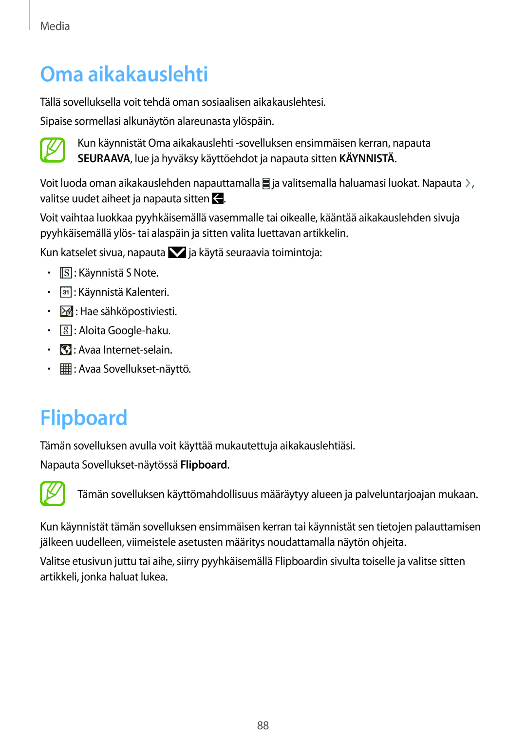 Samsung SM-P6050ZWANEE, SM-P6050ZWLNEE, SM-P6050ZKLNEE, SM-P6050ZKANEE, SM-P6050ZKENEE manual Oma aikakauslehti, Flipboard 