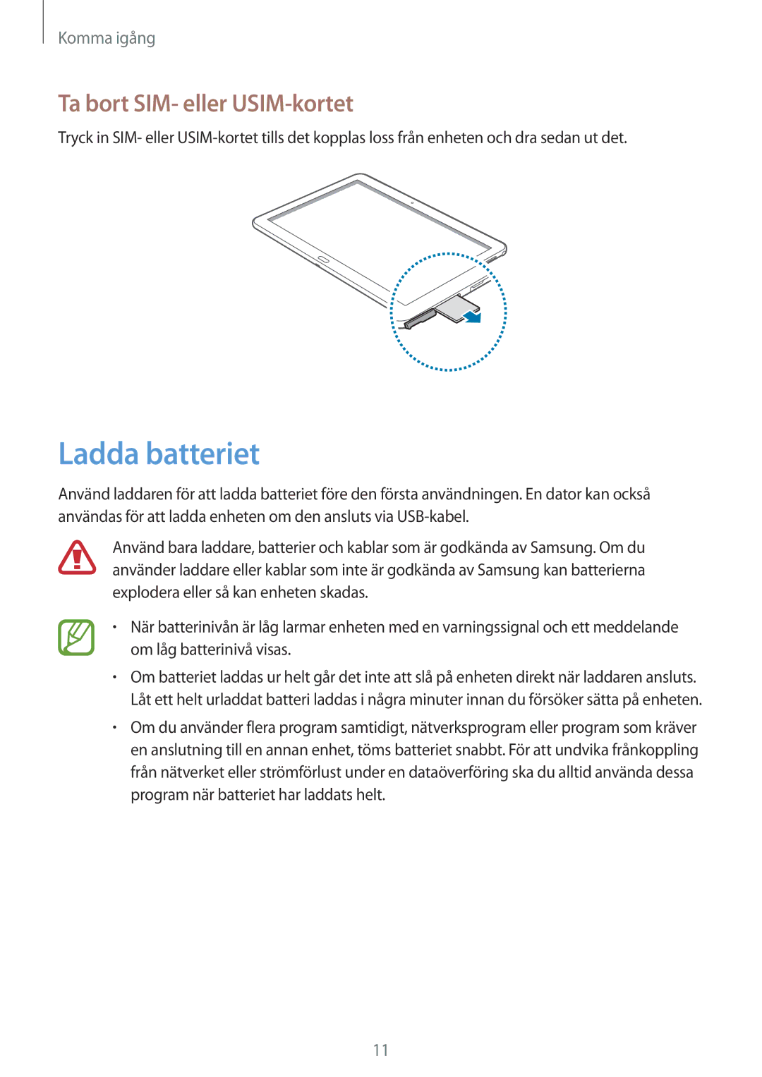 Samsung SM-P6050ZWENEE, SM-P6050ZWLNEE, SM-P6050ZKLNEE, SM-P6050ZKANEE manual Ladda batteriet, Ta bort SIM- eller USIM-kortet 