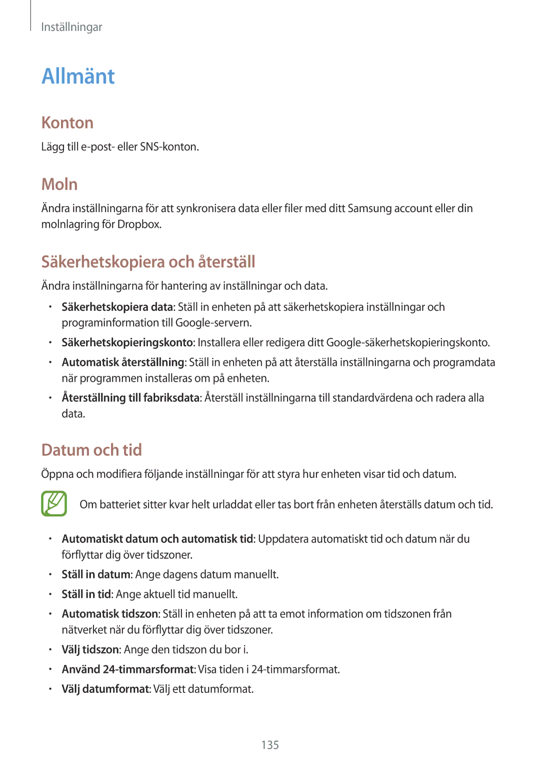 Samsung SM-P6050ZKENEE, SM-P6050ZWLNEE, SM-P6050ZKLNEE Allmänt, Konton, Moln, Säkerhetskopiera och återställ, Datum och tid 