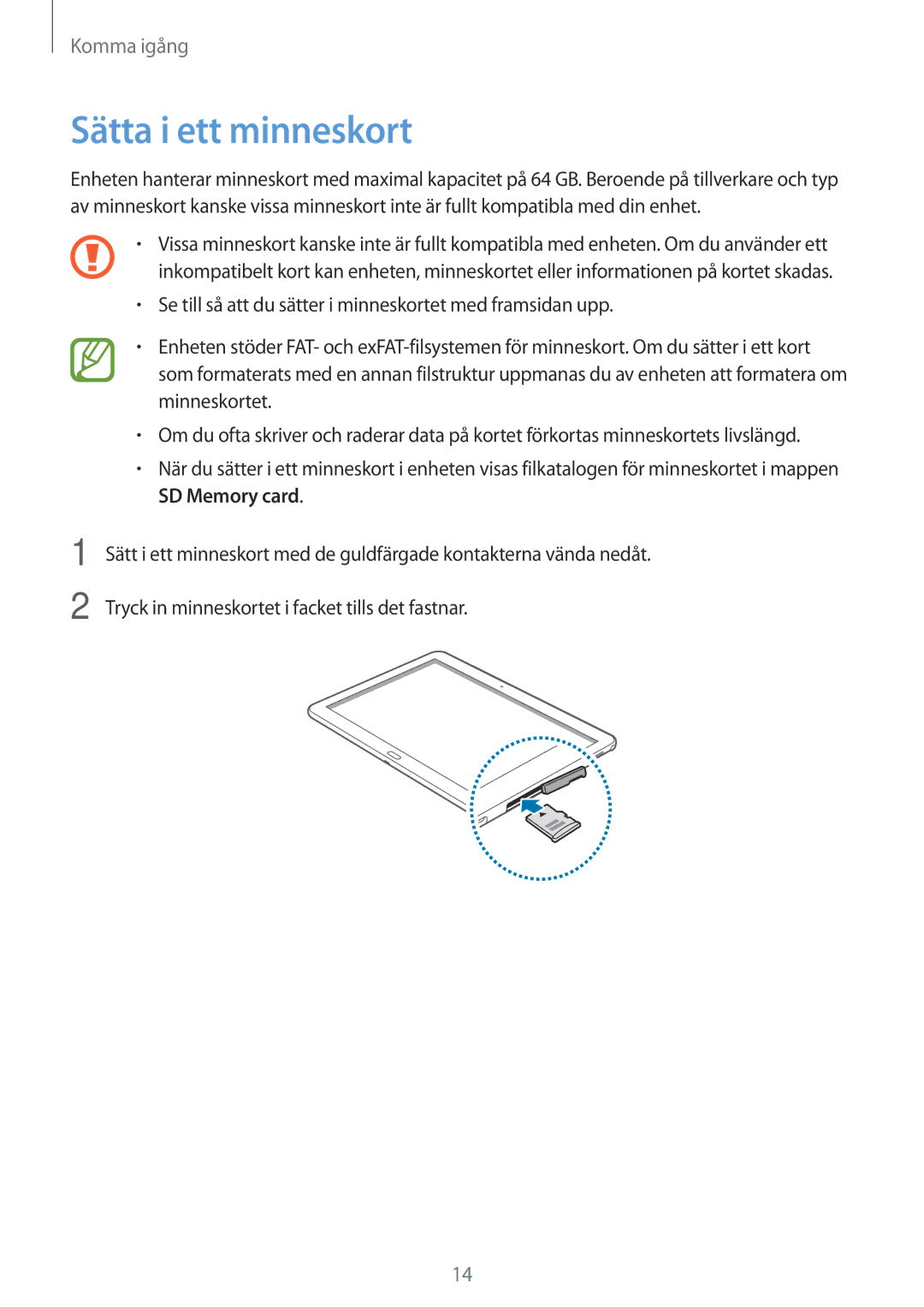 Samsung SM-P6050ZKANEE, SM-P6050ZWLNEE, SM-P6050ZKLNEE, SM-P6050ZKENEE, SM-P6050ZWANEE, SM-P6050ZWENEE Sätta i ett minneskort 