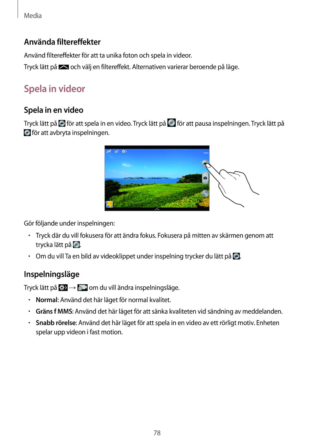Samsung SM-P6050ZWLNEE, SM-P6050ZKLNEE manual Spela in videor, Använda filtereffekter, Spela in en video, Inspelningsläge 