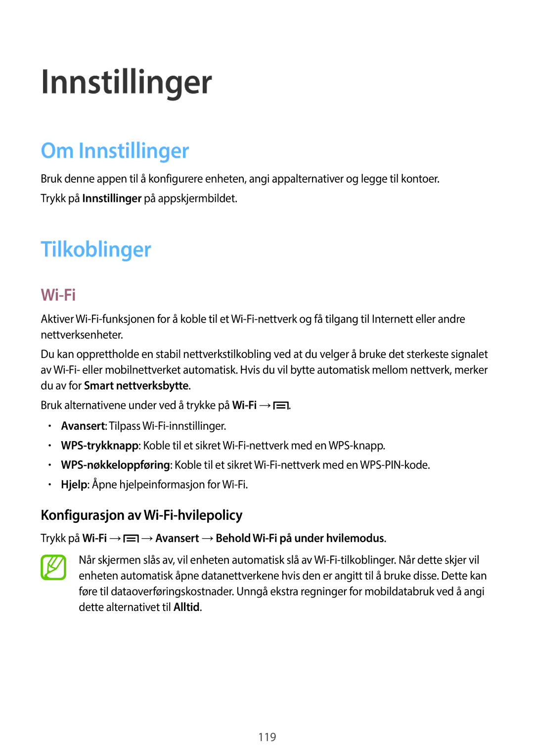 Samsung SM-P6050ZWENEE, SM-P6050ZWLNEE manual Om Innstillinger, Tilkoblinger, Konfigurasjon av Wi-Fi-hvilepolicy 