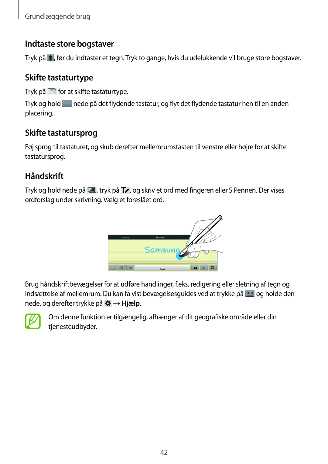 Samsung SM-P6050ZWLNEE, SM-P6050ZKLNEE Indtaste store bogstaver, Skifte tastaturtype, Skifte tastatursprog, Håndskrift 