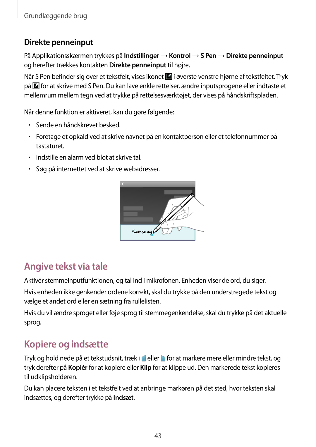 Samsung SM-P6050ZKLNEE, SM-P6050ZWLNEE, SM-P6050ZKANEE manual Angive tekst via tale, Kopiere og indsætte, Direkte penneinput 