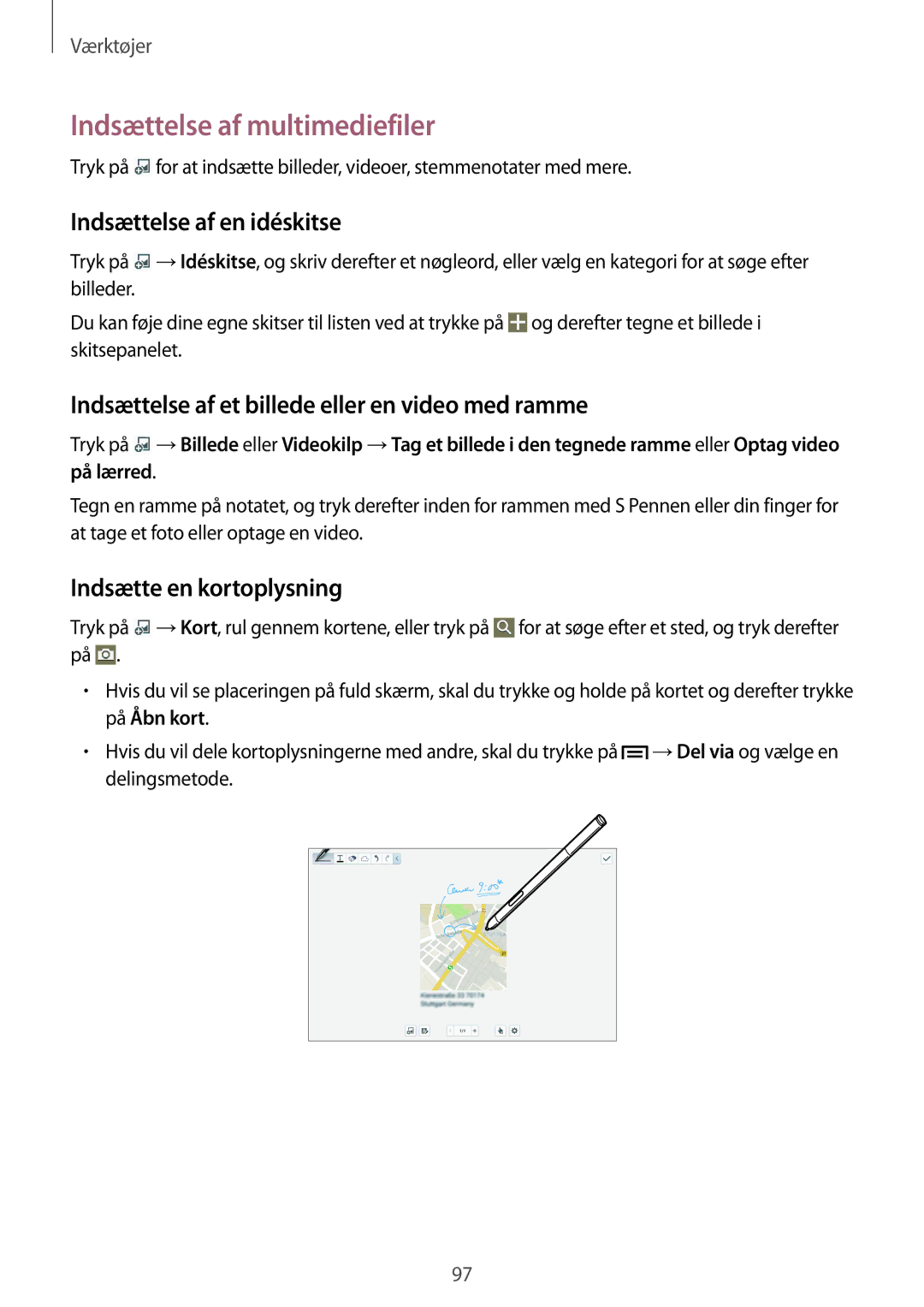 Samsung SM-P6050ZKLNEE manual Indsættelse af multimediefiler, Indsættelse af en idéskitse, Indsætte en kortoplysning 