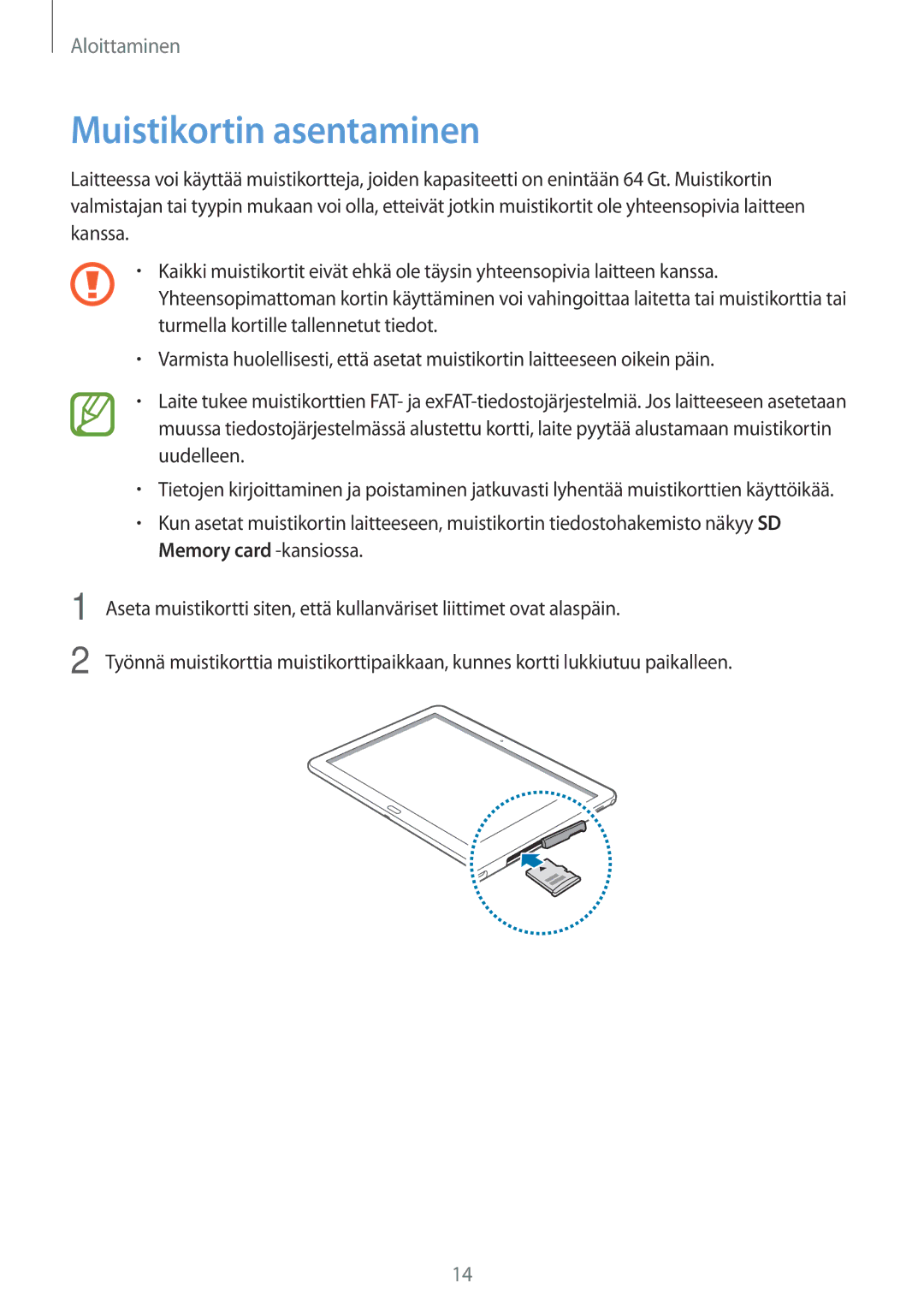 Samsung SM-P6050ZKANEE, SM-P6050ZWLNEE, SM-P6050ZKLNEE, SM-P6050ZKENEE, SM-P6050ZWANEE manual Muistikortin asentaminen 