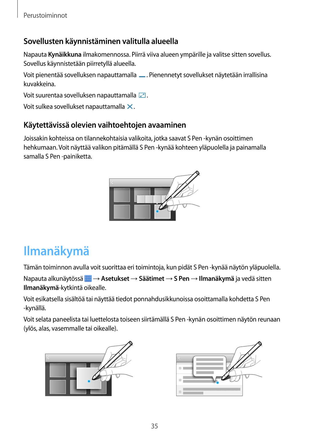 Samsung SM-P6050ZWENEE, SM-P6050ZWLNEE, SM-P6050ZKLNEE manual Ilmanäkymä, Sovellusten käynnistäminen valitulla alueella 