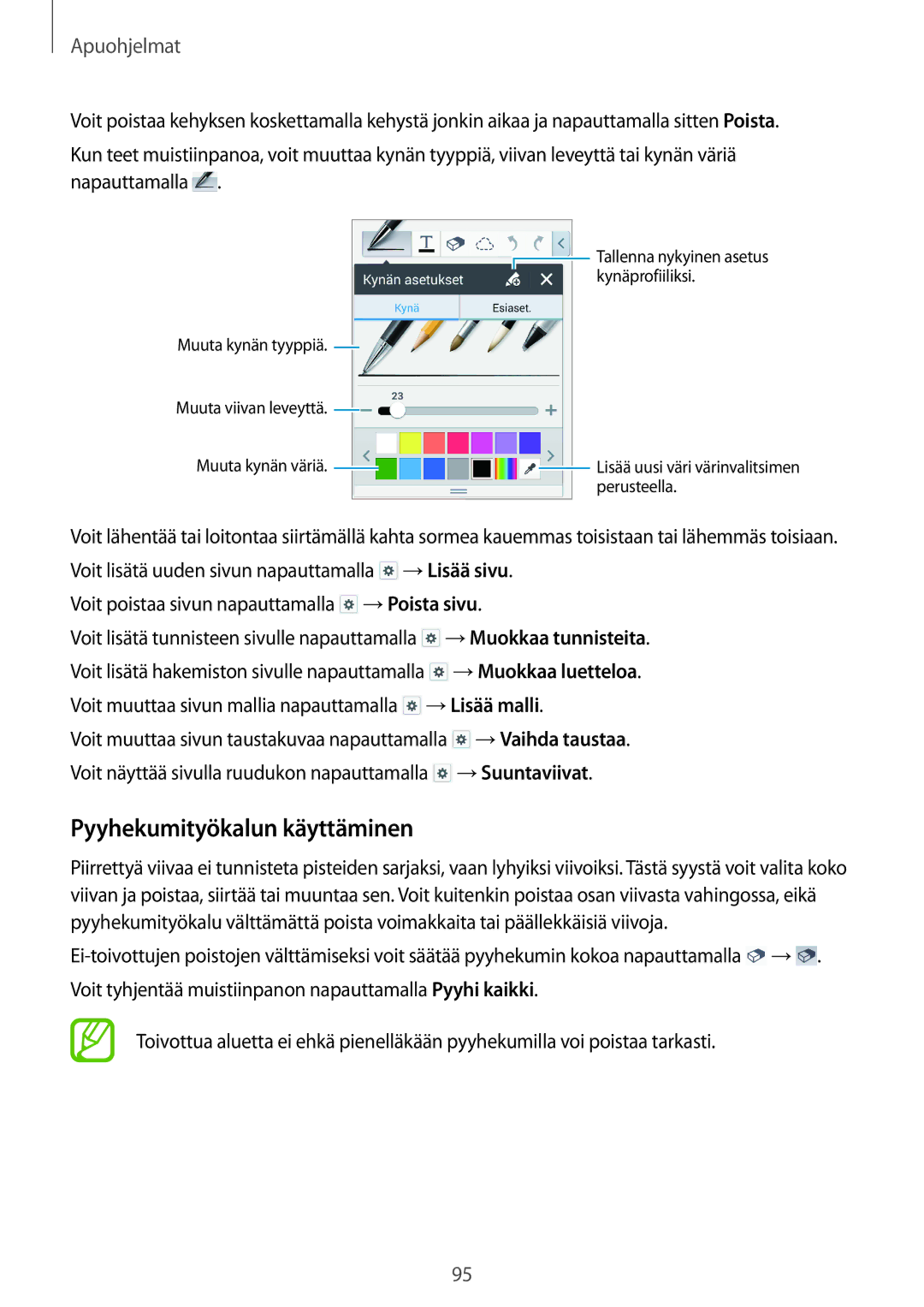 Samsung SM-P6050ZWENEE, SM-P6050ZWLNEE, SM-P6050ZKLNEE, SM-P6050ZKANEE manual Pyyhekumityökalun käyttäminen, Apuohjelmat 