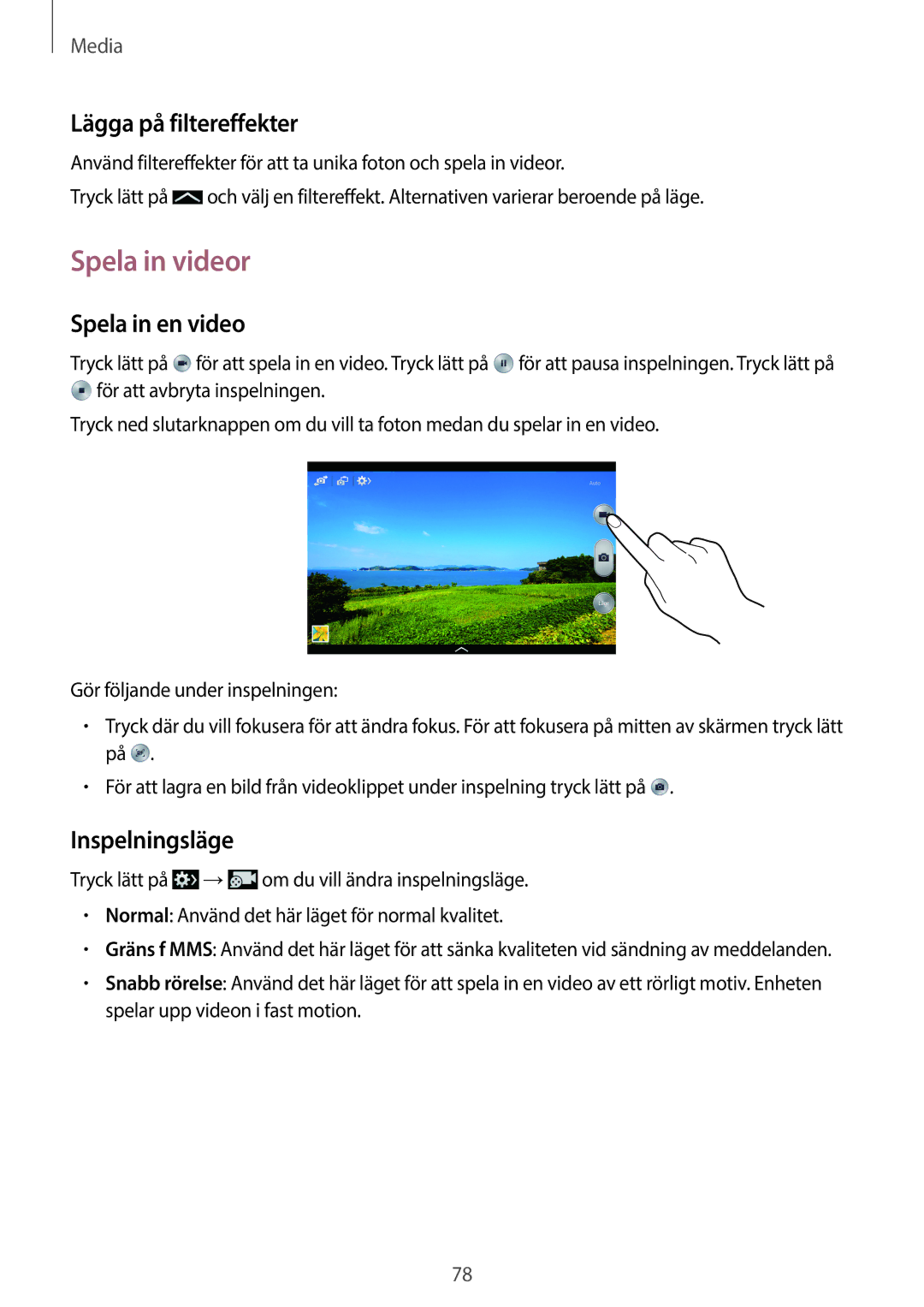 Samsung SM-P6050ZWLNEE, SM-P6050ZKLNEE manual Spela in videor, Lägga på filtereffekter, Spela in en video, Inspelningsläge 