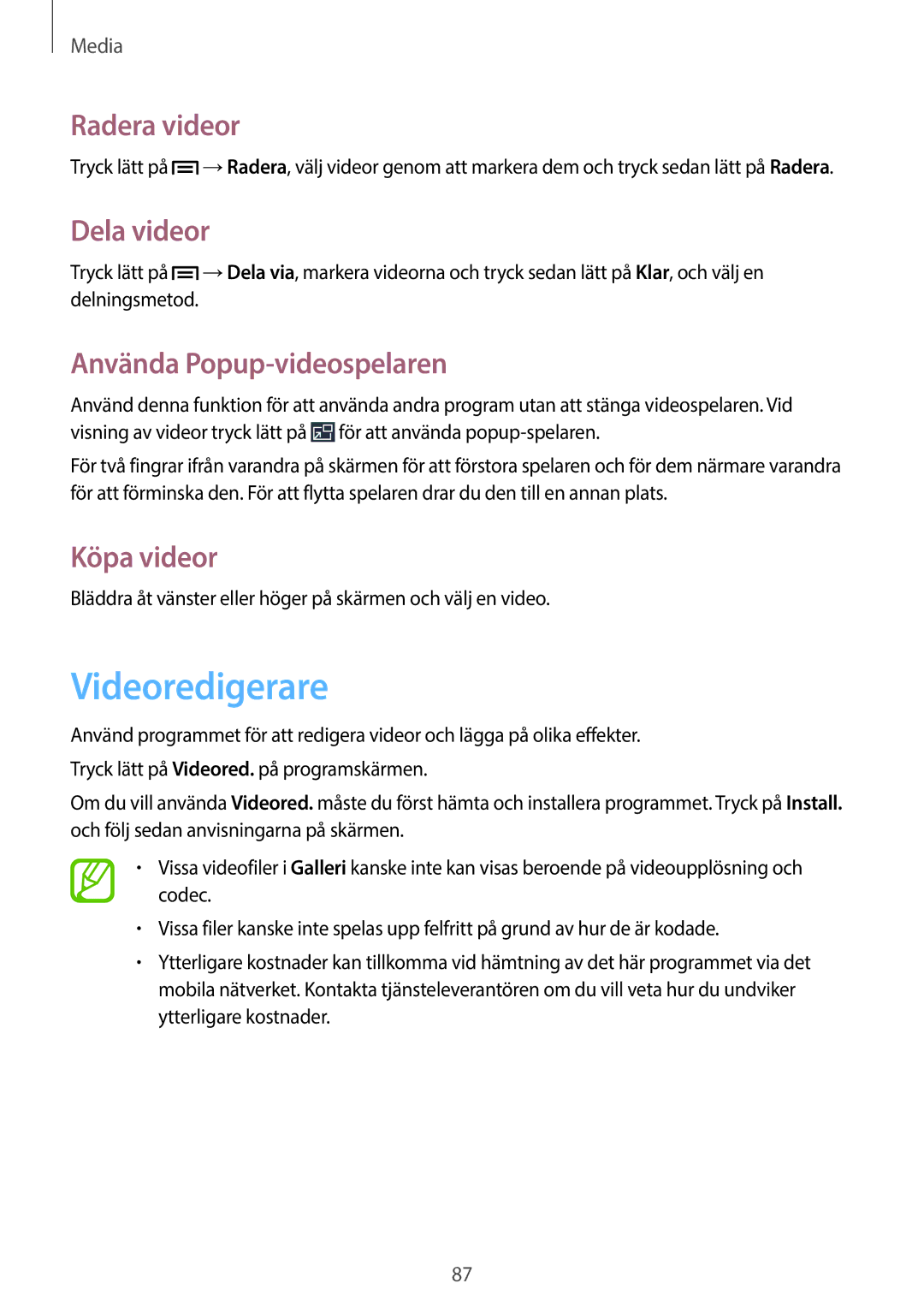 Samsung SM-P6050ZKENEE manual Videoredigerare, Radera videor, Dela videor, Använda Popup-videospelaren, Köpa videor 
