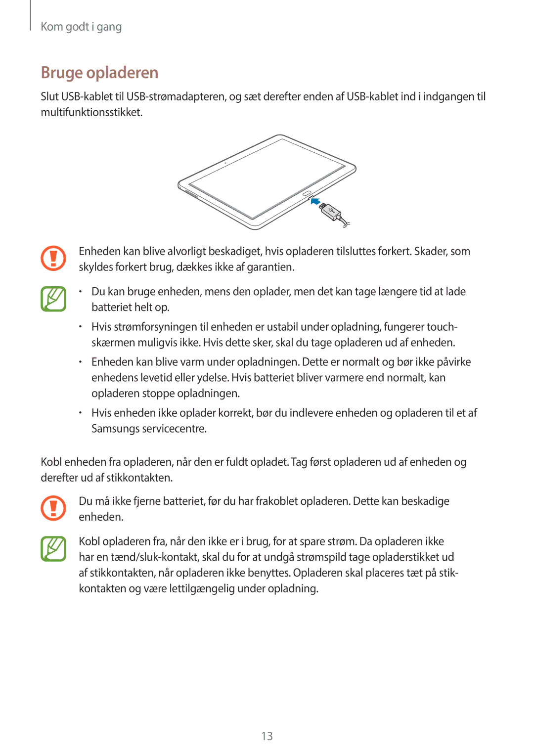 Samsung SM-P6050ZKLNEE, SM-P6050ZWLNEE, SM-P6050ZKANEE, SM-P6050ZKENEE, SM-P6050ZWANEE, SM-P6050ZWENEE manual Bruge opladeren 