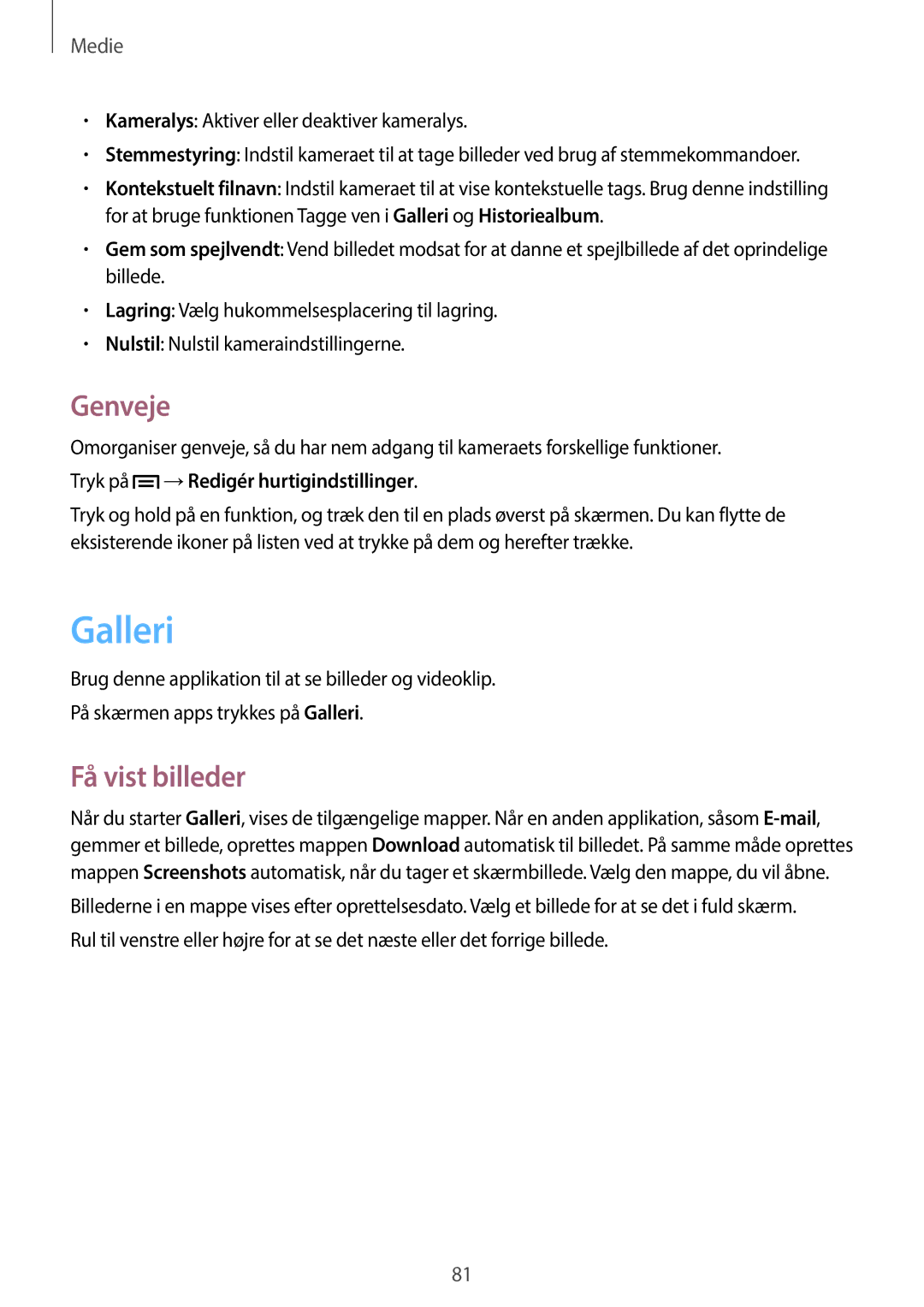 Samsung SM-P6050ZKENEE, SM-P6050ZWLNEE manual Galleri, Genveje, Få vist billeder, Tryk på →Redigér hurtigindstillinger 