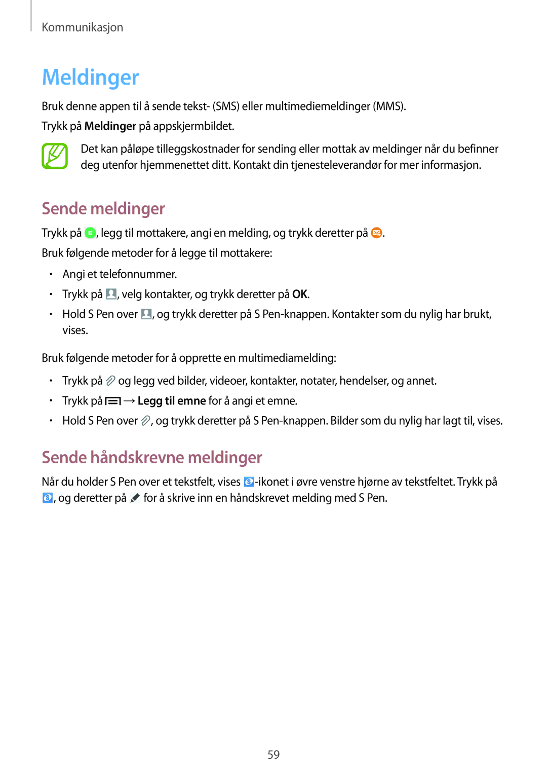 Samsung SM-P6050ZWENEE, SM-P6050ZWLNEE, SM-P6050ZKLNEE manual Meldinger, Sende meldinger, Sende håndskrevne meldinger 