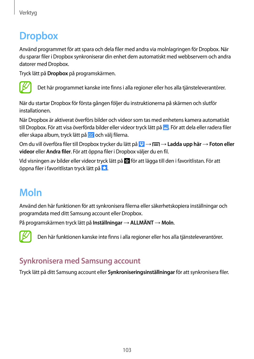 Samsung SM-P6050ZKLNEE, SM-P6050ZWLNEE, SM-P6050ZKANEE, SM-P6050ZKENEE manual Dropbox, Moln, Synkronisera med Samsung account 