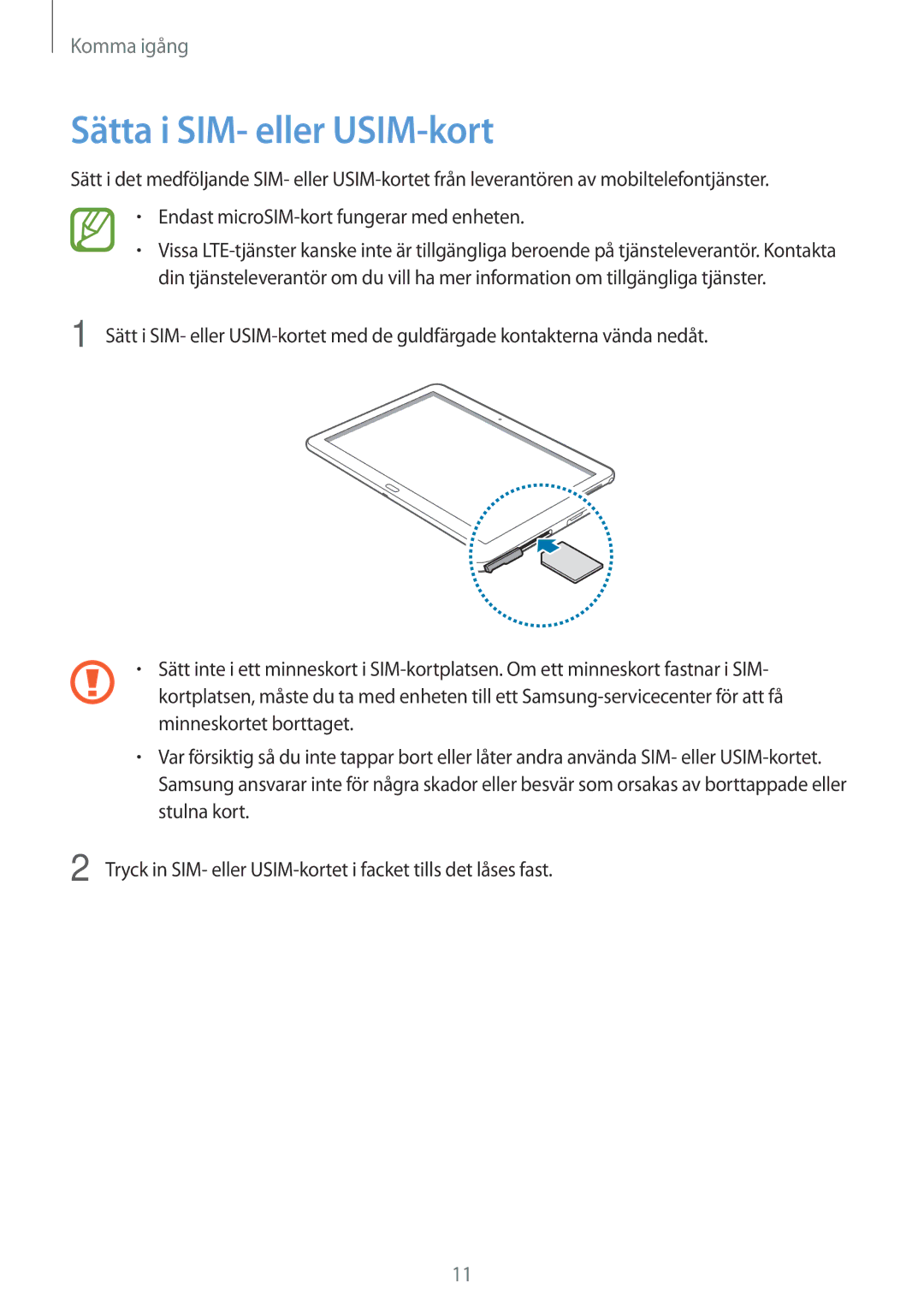 Samsung SM-P6050ZWENEE, SM-P6050ZWLNEE, SM-P6050ZKLNEE, SM-P6050ZKANEE, SM-P6050ZKENEE manual Sätta i SIM- eller USIM-kort 